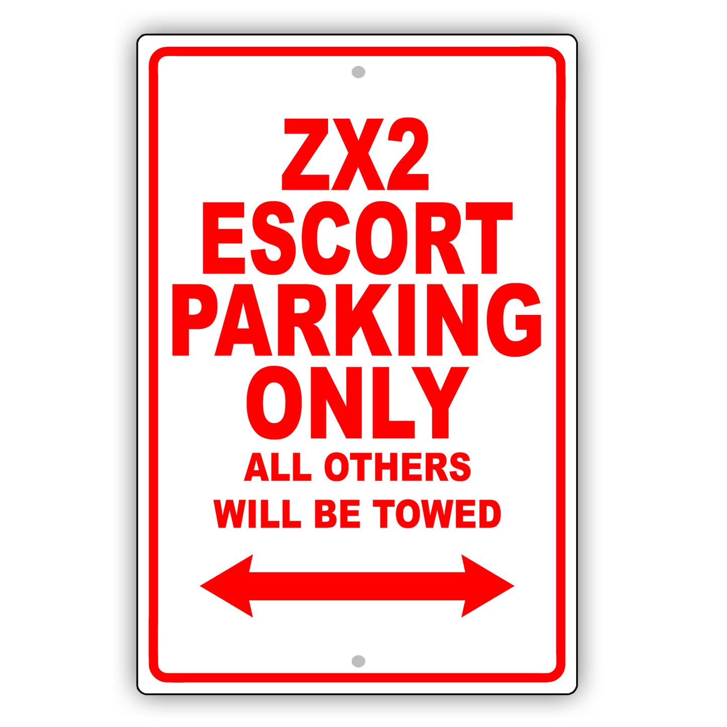 Ford Zx2 Escort Parking Only All Others Will Be Towed Aluminum Decor Garage Sign