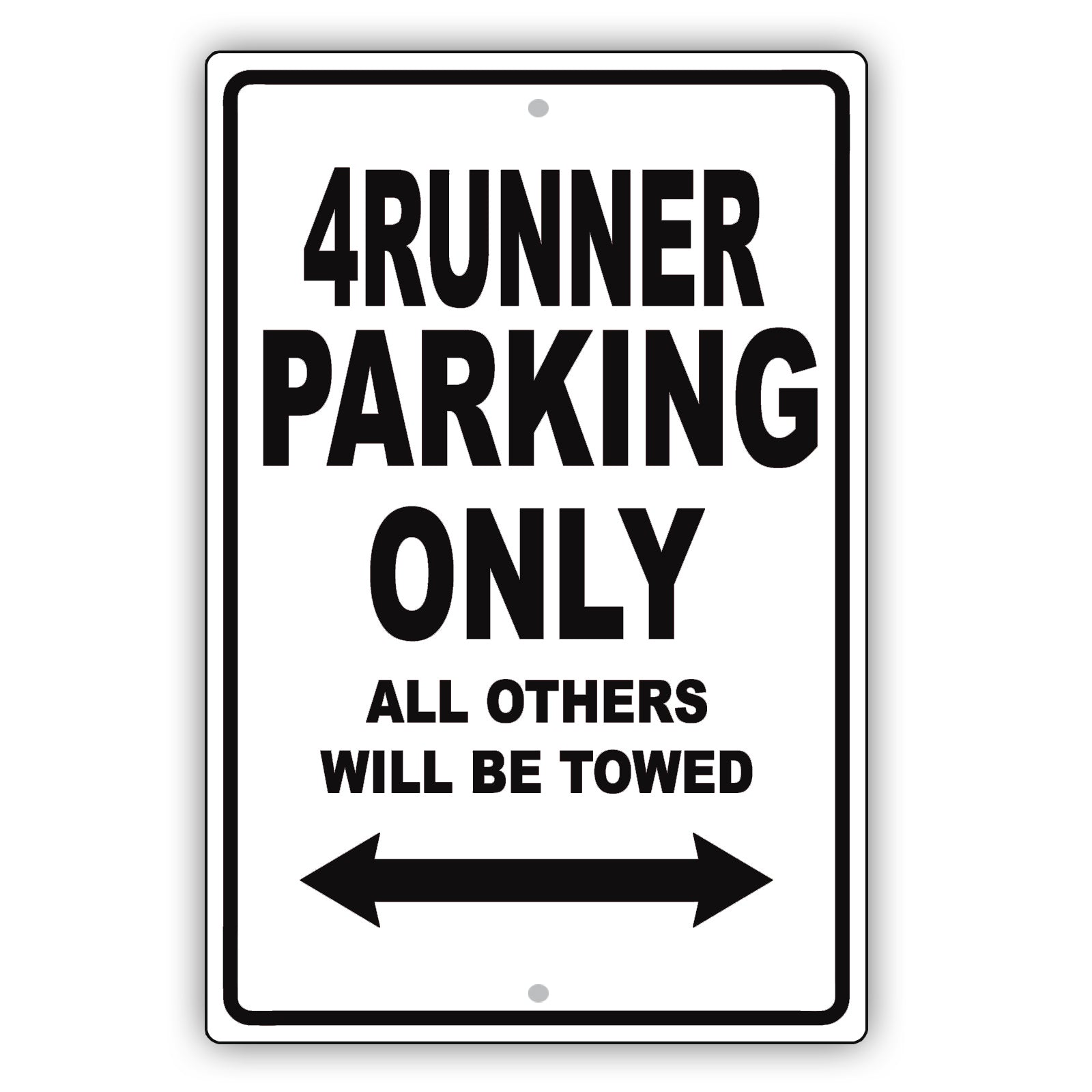 Toyota 4Runner Parking Only All Others Will Be Towed Aluminum Decor Garage Sign