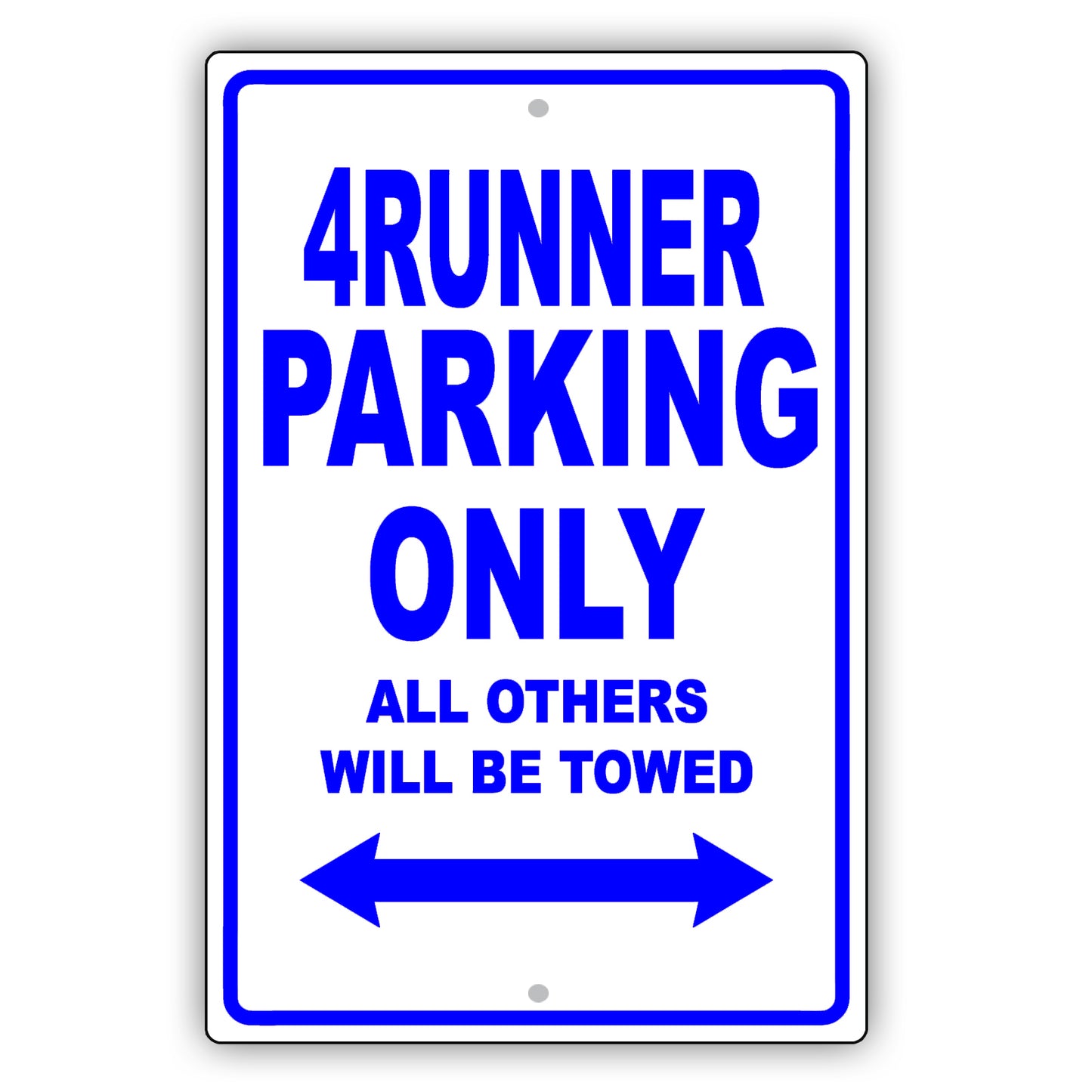 Toyota 4Runner Parking Only All Others Will Be Towed Aluminum Decor Garage Sign