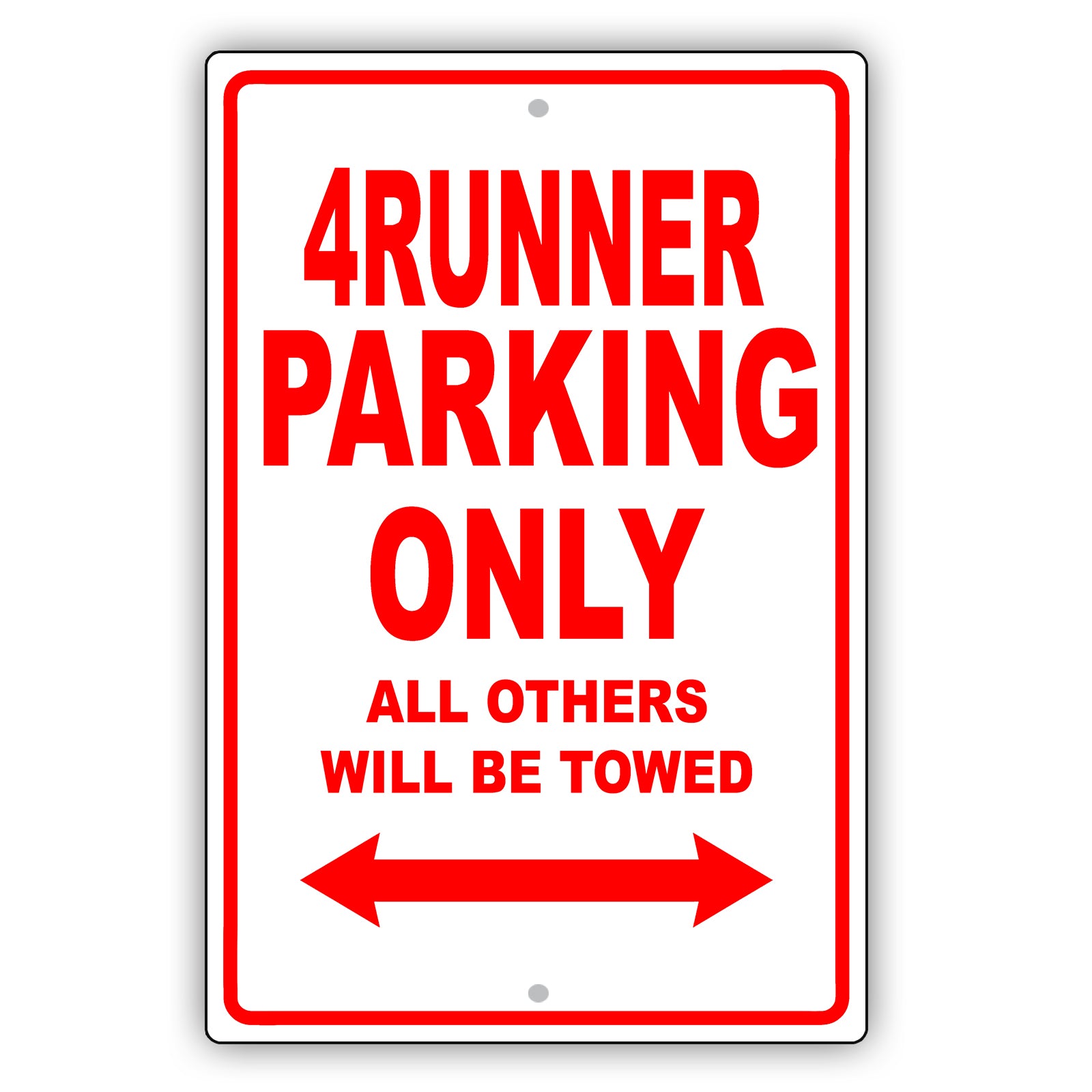 Toyota 4Runner Parking Only All Others Will Be Towed Aluminum Decor Garage Sign