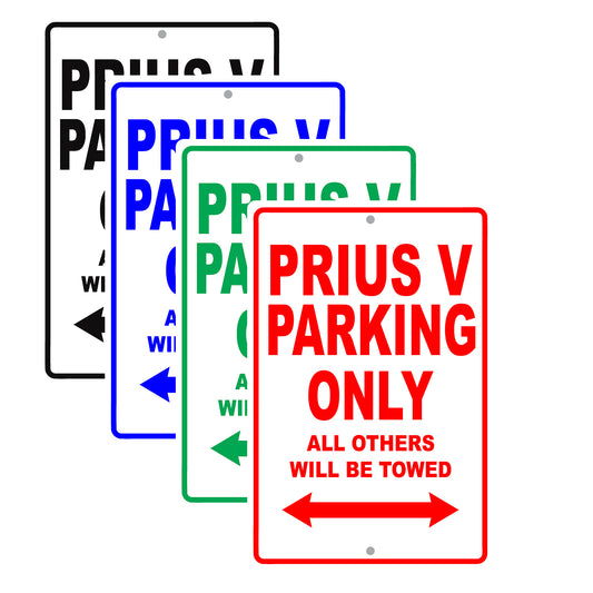 Toyota Prius V Parking Only All Others Will Be Towed Aluminum Decor Garage Sign