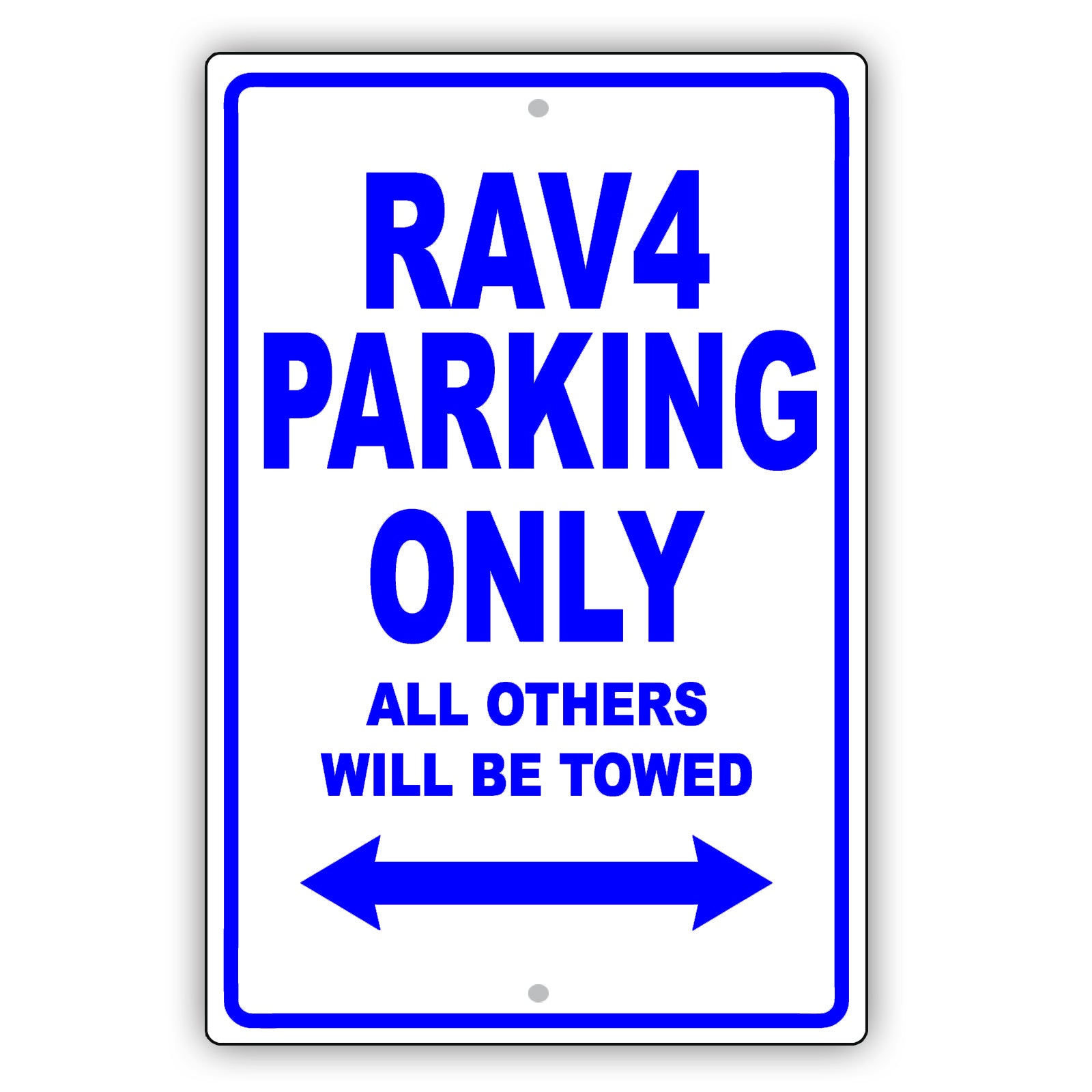 Toyota Rav4 Parking Only All Others Will Be Towed Aluminum Decor Garage Sign