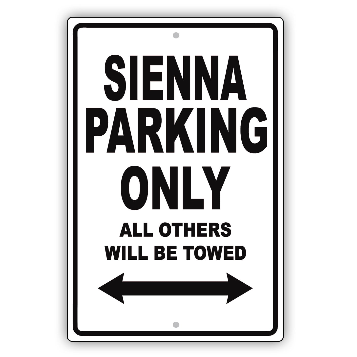 Toyota Sienna Parking Only All Others Will Be Towed Aluminum Decor Garage Sign