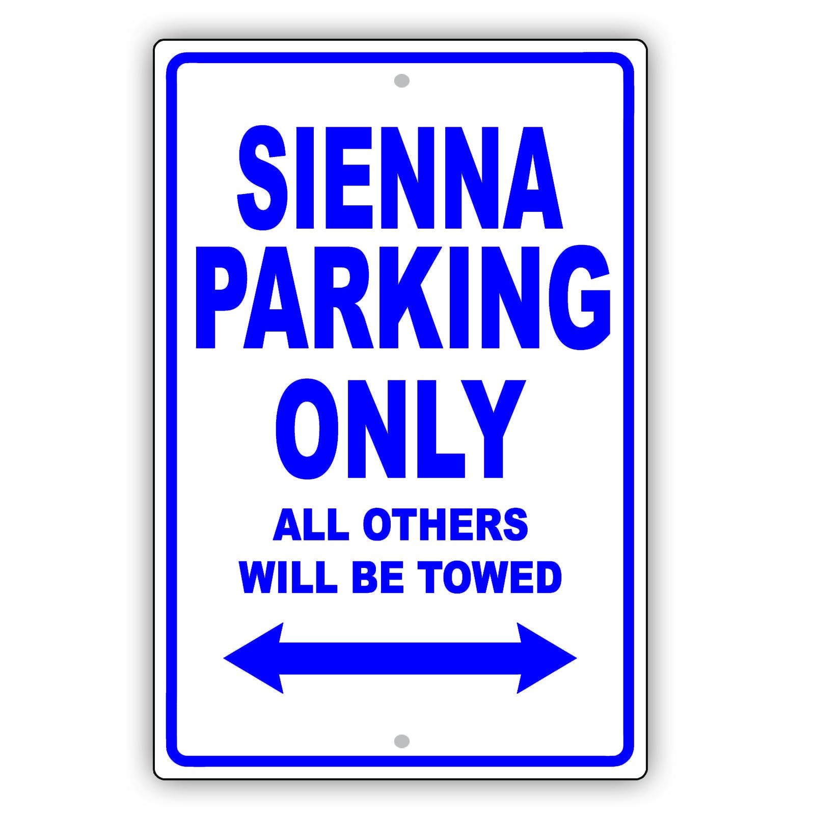 Toyota Sienna Parking Only All Others Will Be Towed Aluminum Decor Garage Sign