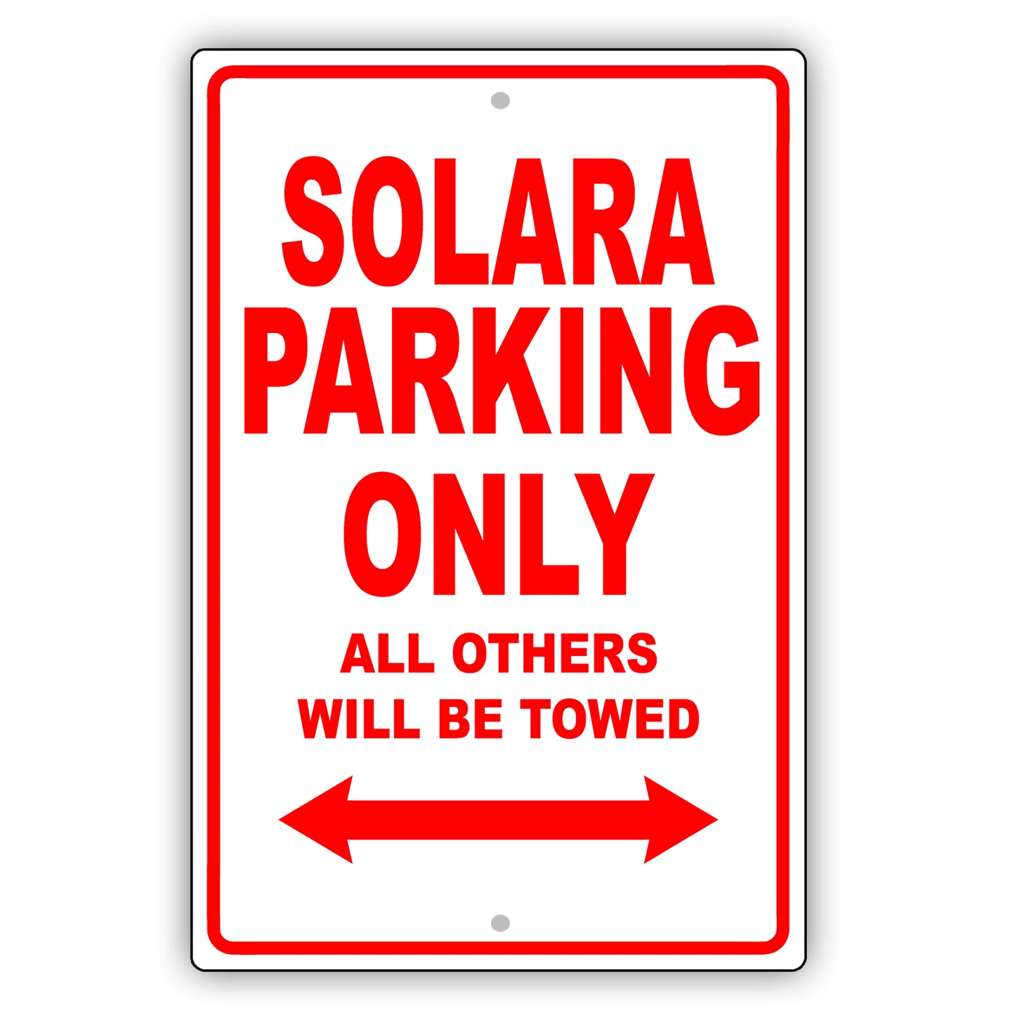Toyota Solara Parking Only All Others Will Be Towed Aluminum Decor Garage Sign