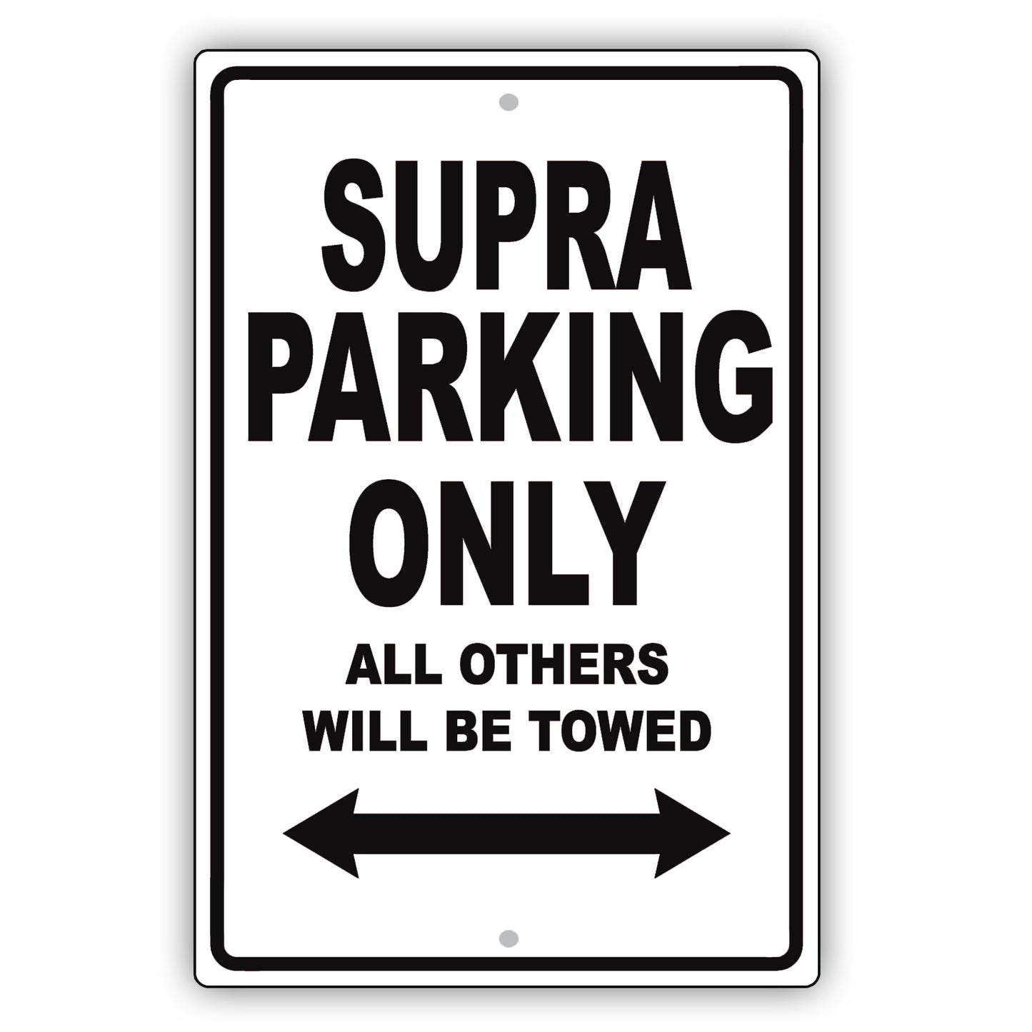 Toyota Supra Parking Only All Others Will Be Towed Aluminum Decor Garage Sign