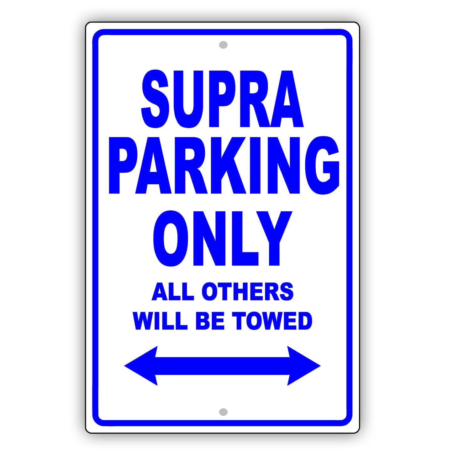 Toyota Supra Parking Only All Others Will Be Towed Aluminum Decor Garage Sign