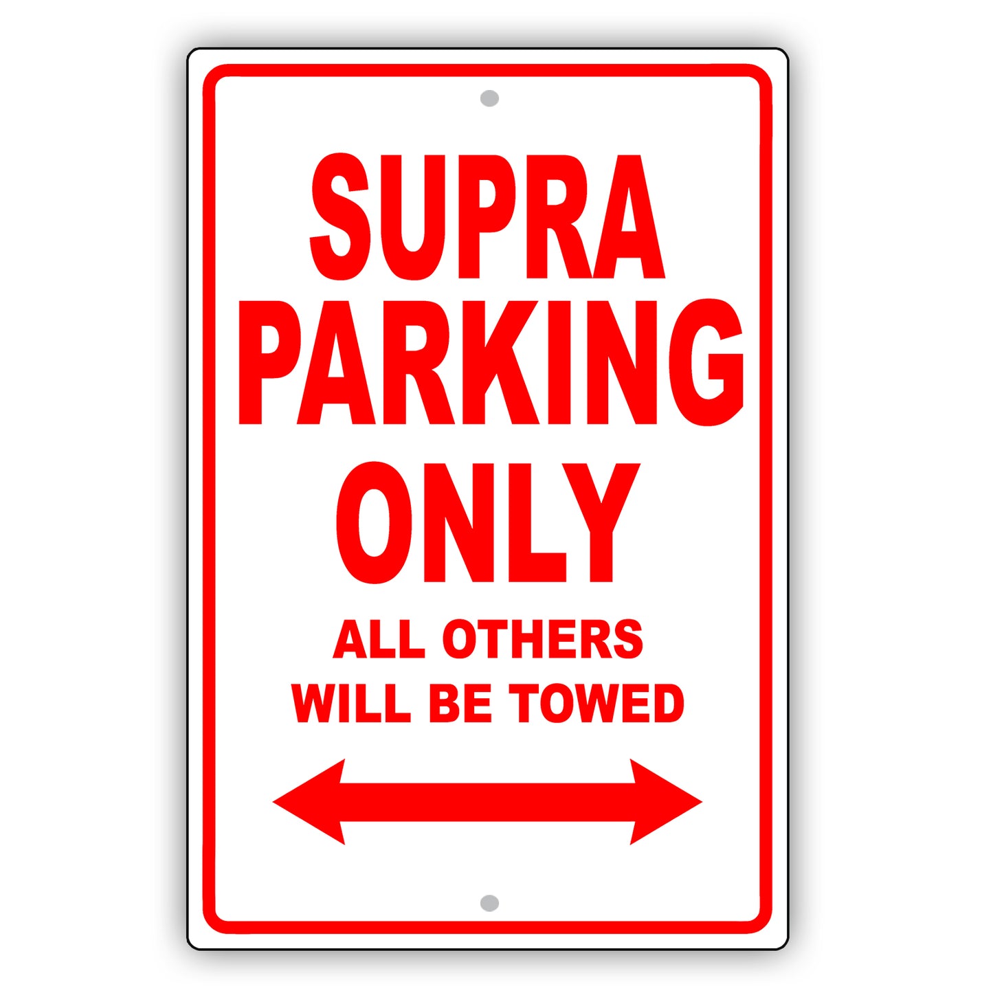 Toyota Supra Parking Only All Others Will Be Towed Aluminum Decor Garage Sign