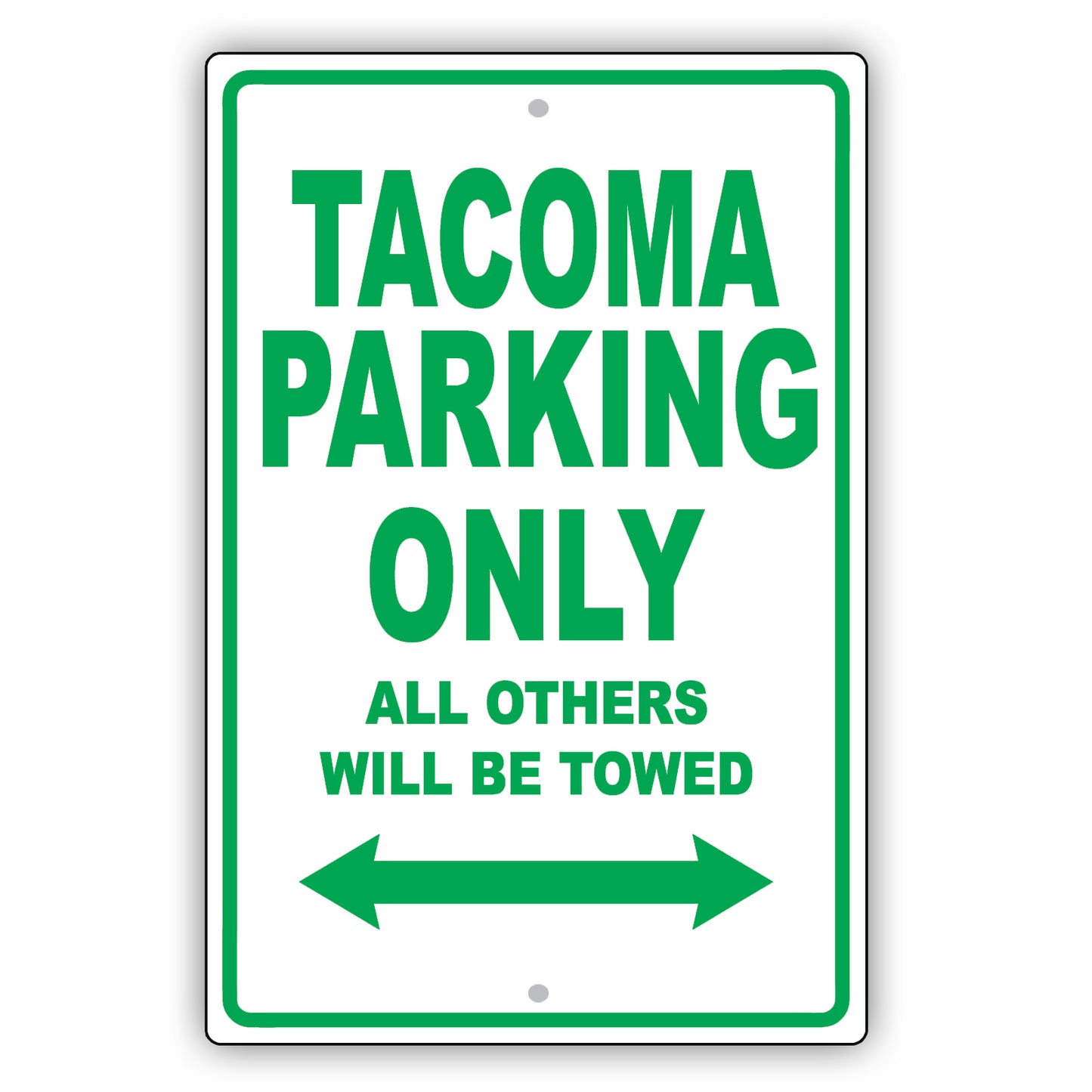 Toyota Tacoma Parking Only All Others Will Be Towed Aluminum Decor Garage Sign