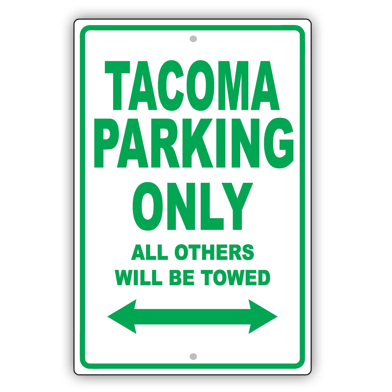 Toyota Tacoma Parking Only All Others Will Be Towed Aluminum Decor Garage Sign