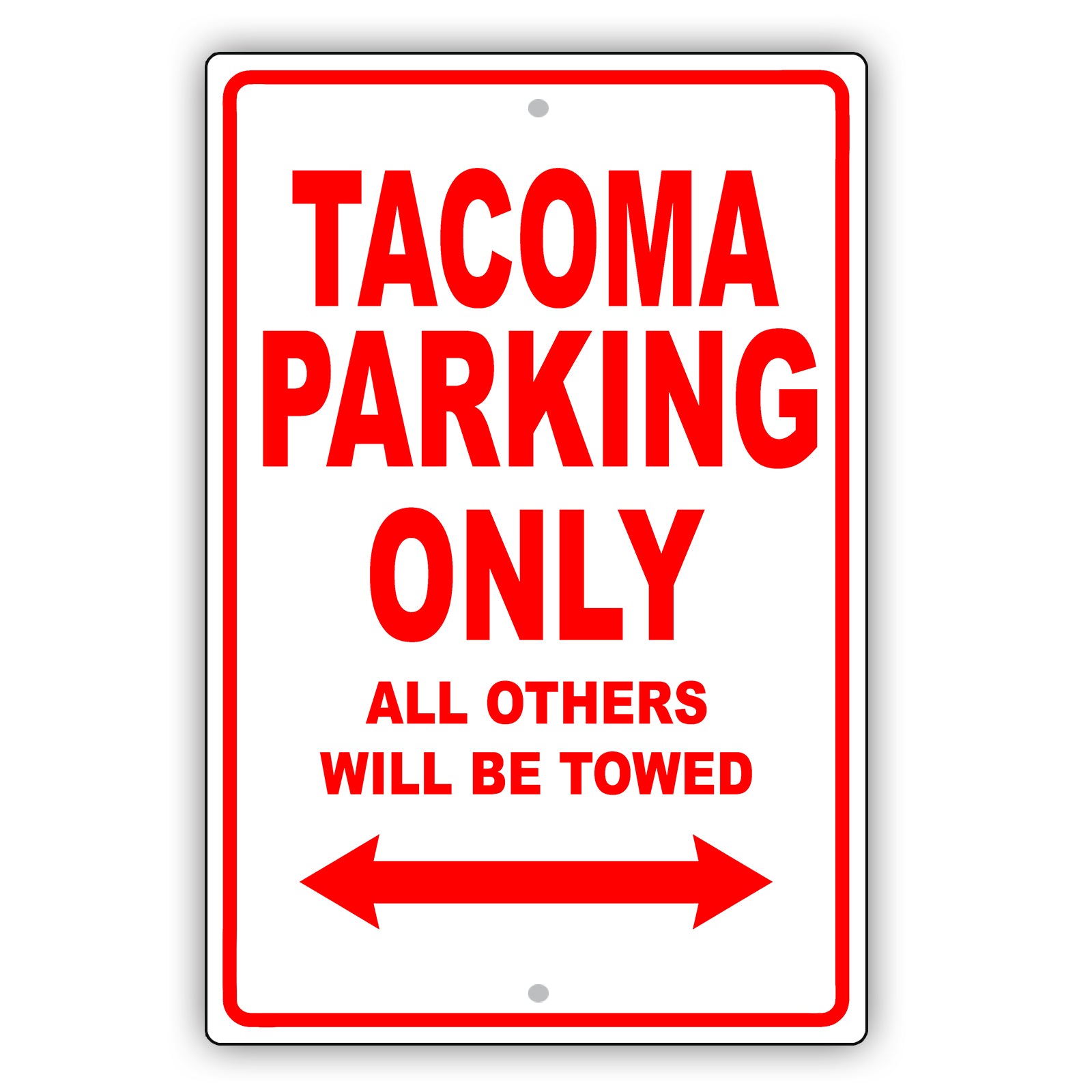 Toyota Tacoma Parking Only All Others Will Be Towed Aluminum Decor Garage Sign