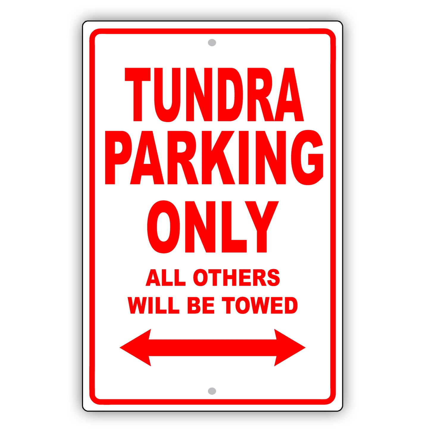 Toyota Tundra Parking Only All Others Will Be Towed Aluminum Decor Garage Sign