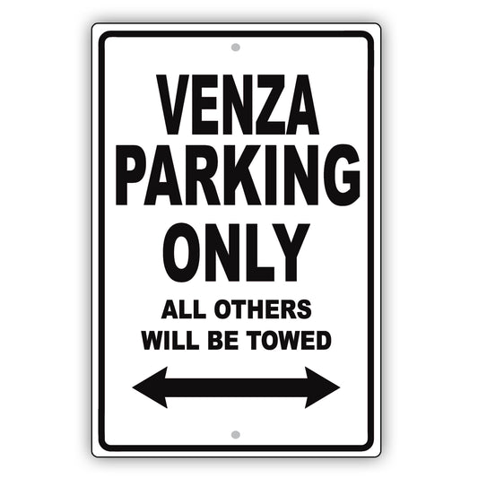 Toyota Venza Parking Only All Others Will Be Towed Aluminum Decor Garage Sign