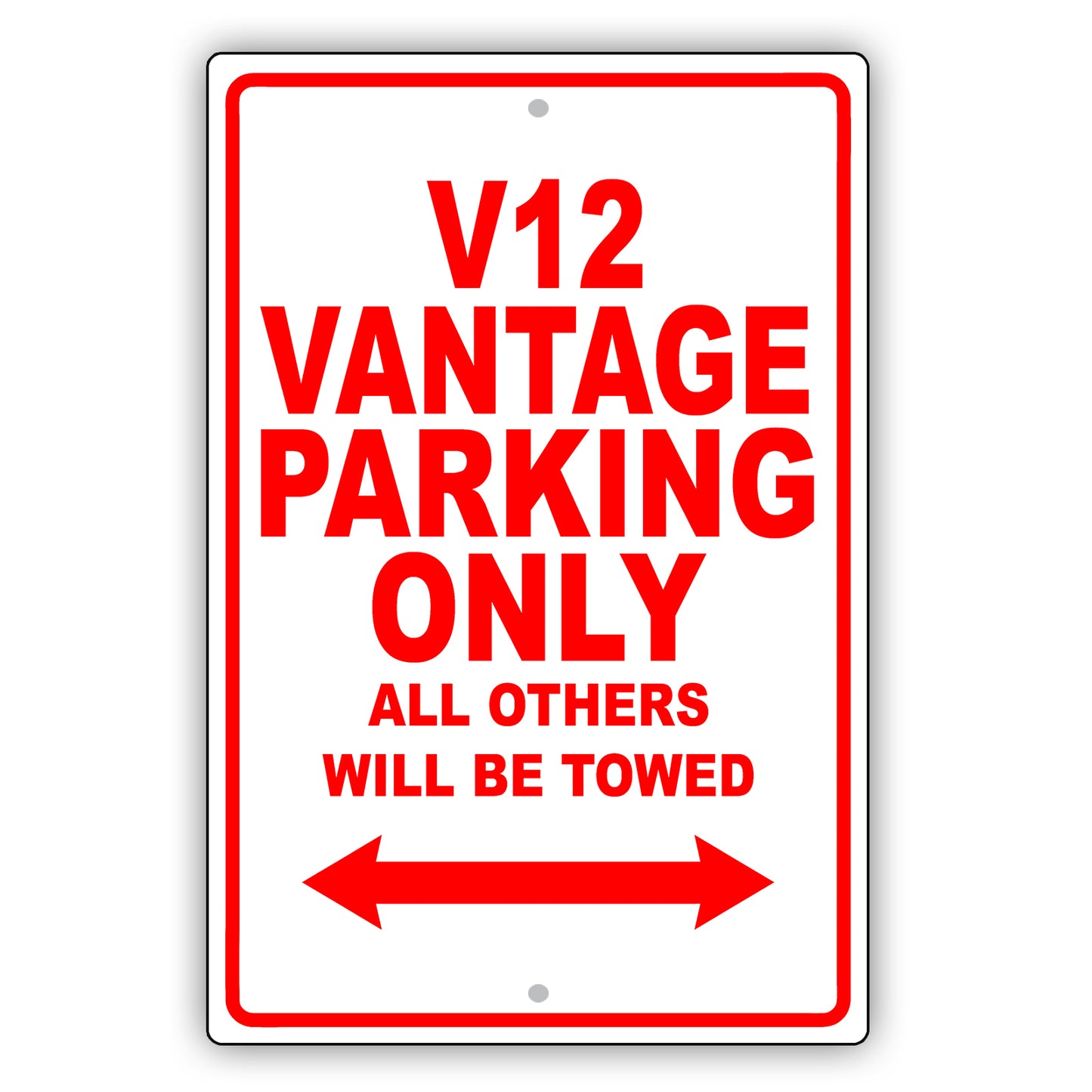 Aston Martin V12 Vantage Parking Only Others Will Be Towed Aluminum Garage Sign