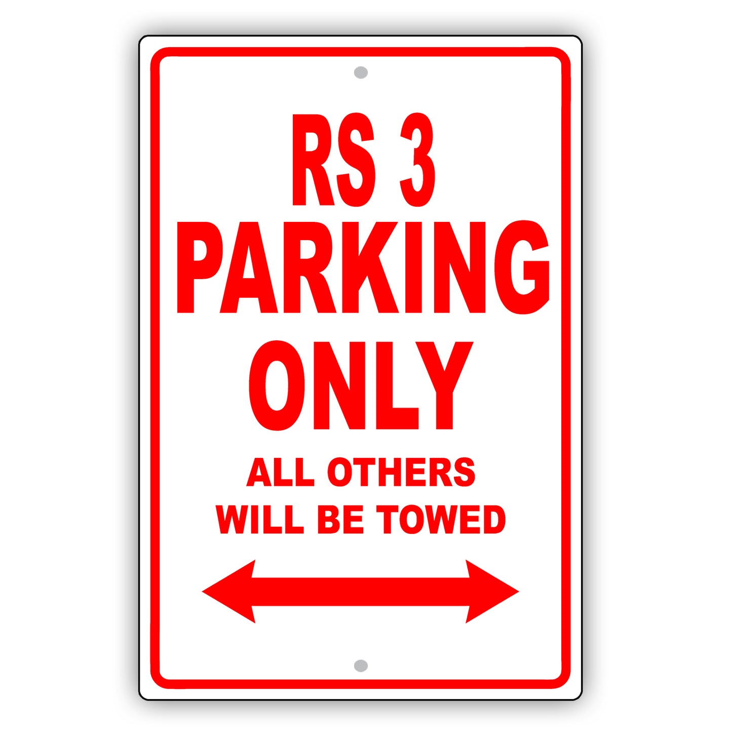 Audi Rs 3 Parking Only All Others Will Be Towed Aluminum Decor Garage Sign