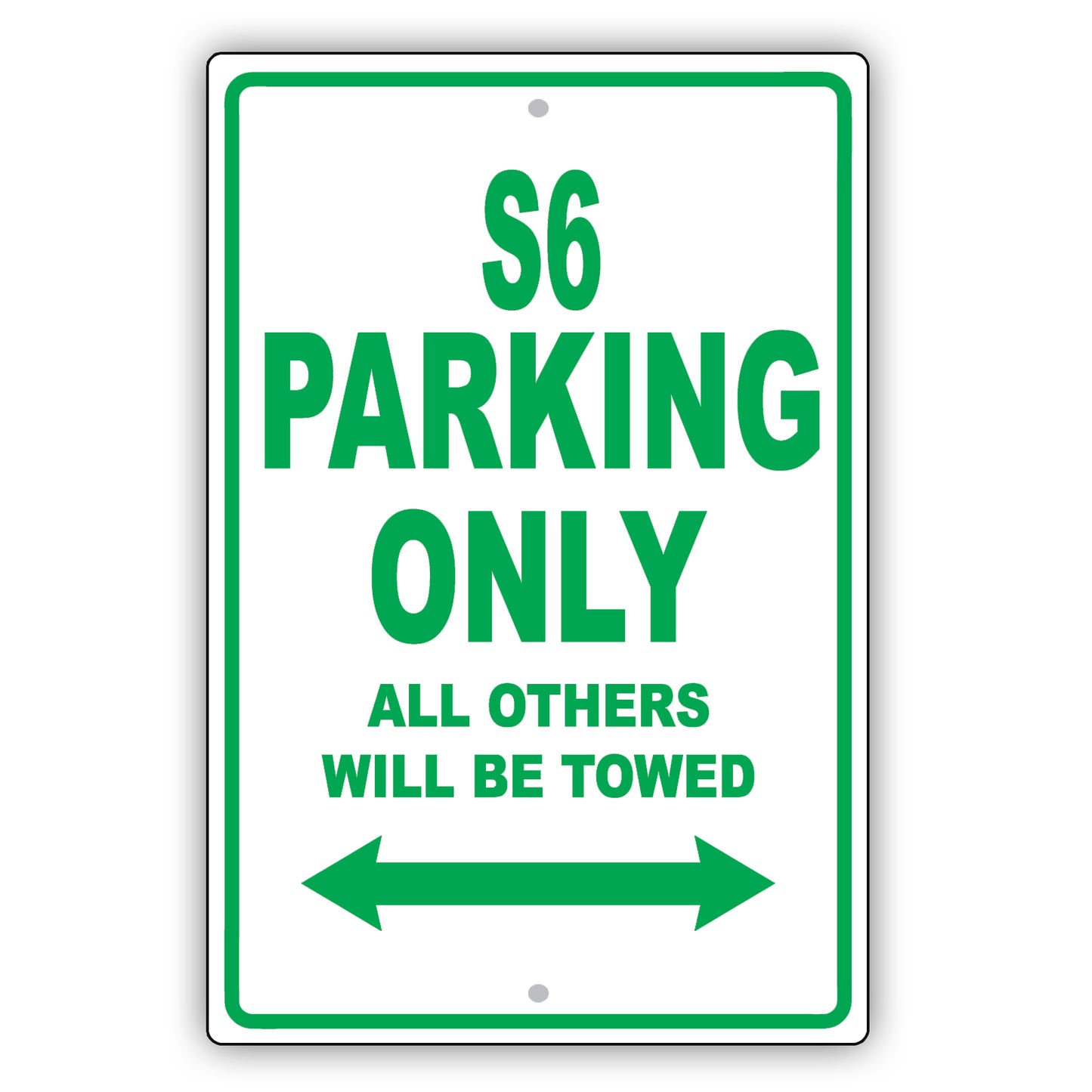 Audi S6 Parking Only All Others Will Be Towed Aluminum Decor Garage Sign