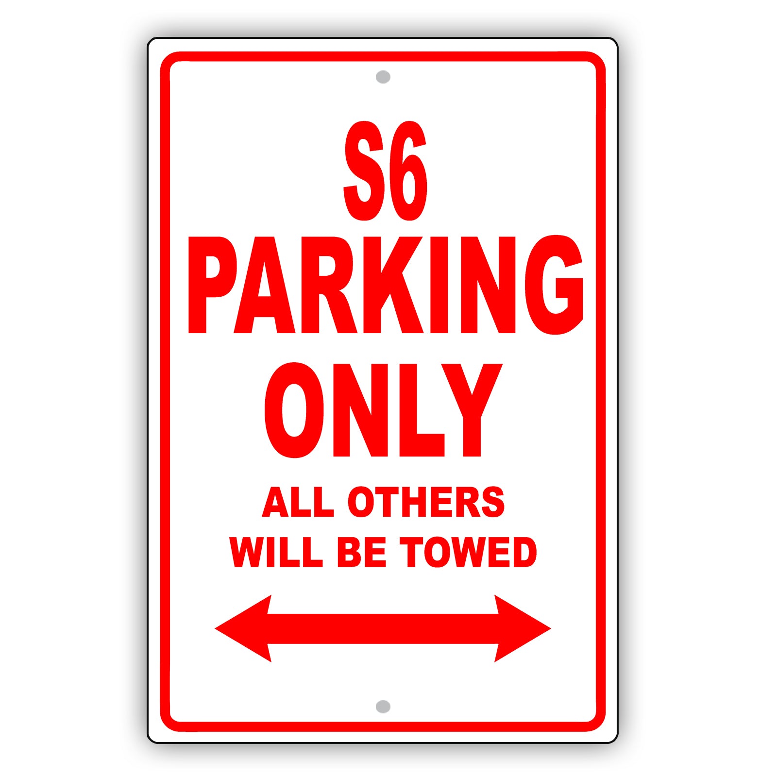 Audi S6 Parking Only All Others Will Be Towed Aluminum Decor Garage Sign