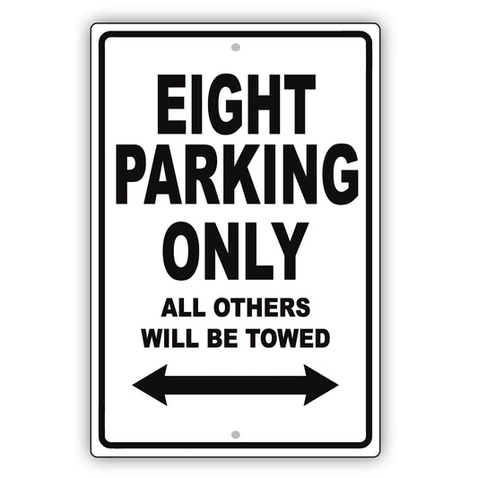 Bentley Eight Parking Only All Others Will Be Towed Aluminum Decor Garage Sign