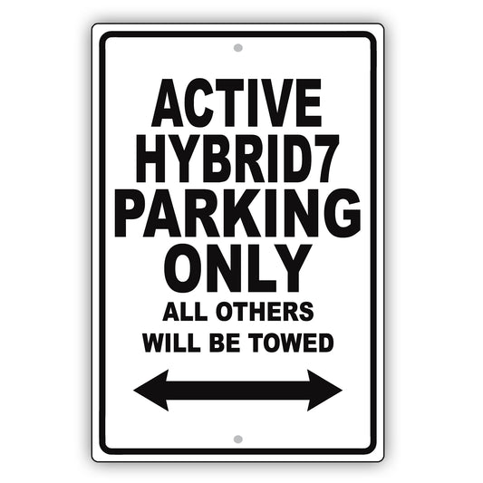 Bmw Activehybrid 7 Parking Only All Others Will Be Towed Aluminum Decor Garage Sign
