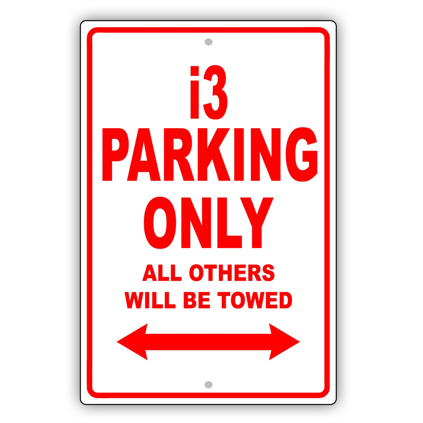 Bmw I3 Parking Only All Others Will Be Towed Aluminum Decor Garage Sign