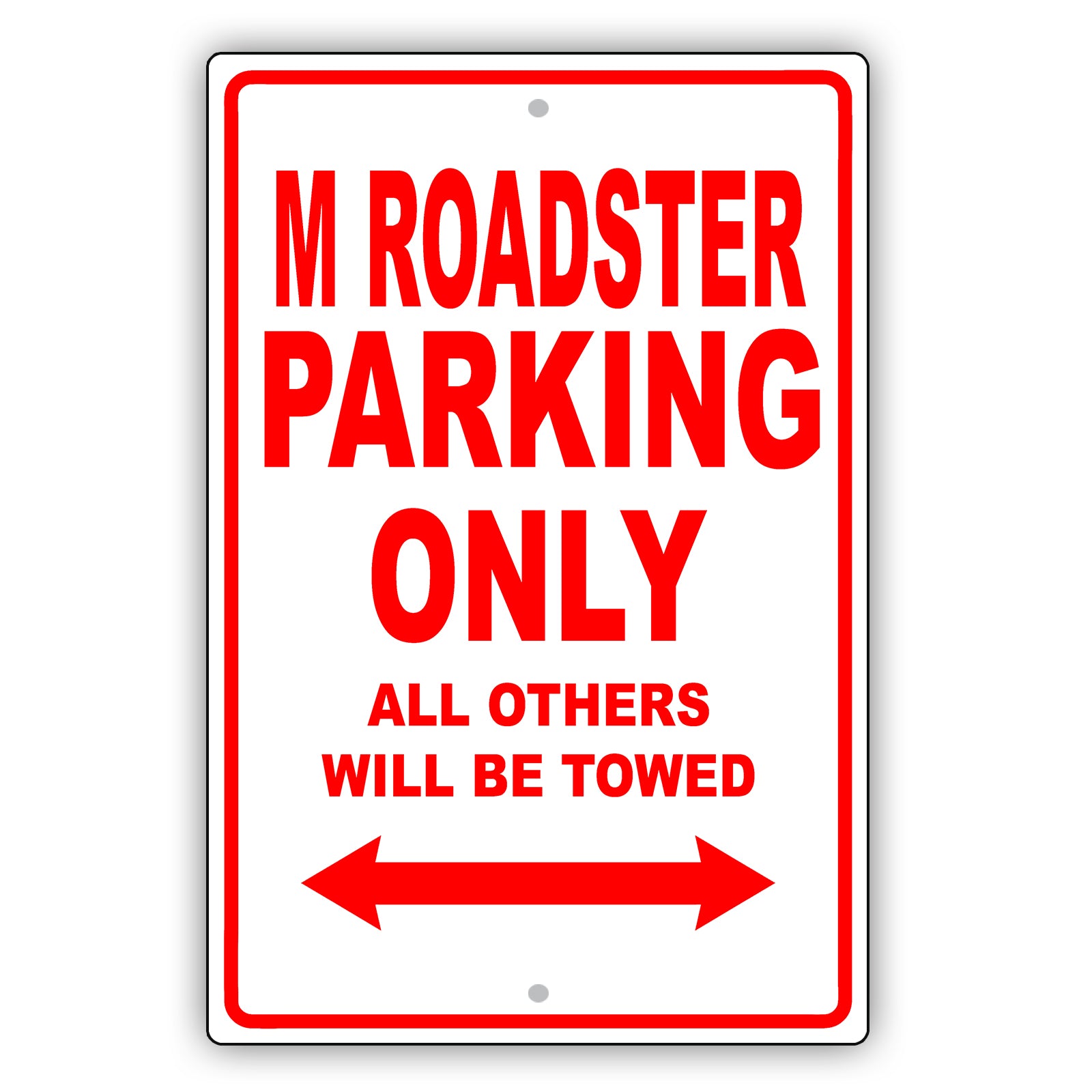 Bmw M Roadster Parking Only All Others Will Be Towed Aluminum Decor Garage Sign