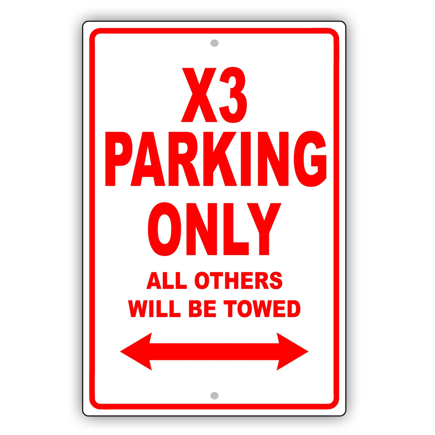 Bmw X3 Parking Only All Others Will Be Towed Aluminum Decor Garage Sign