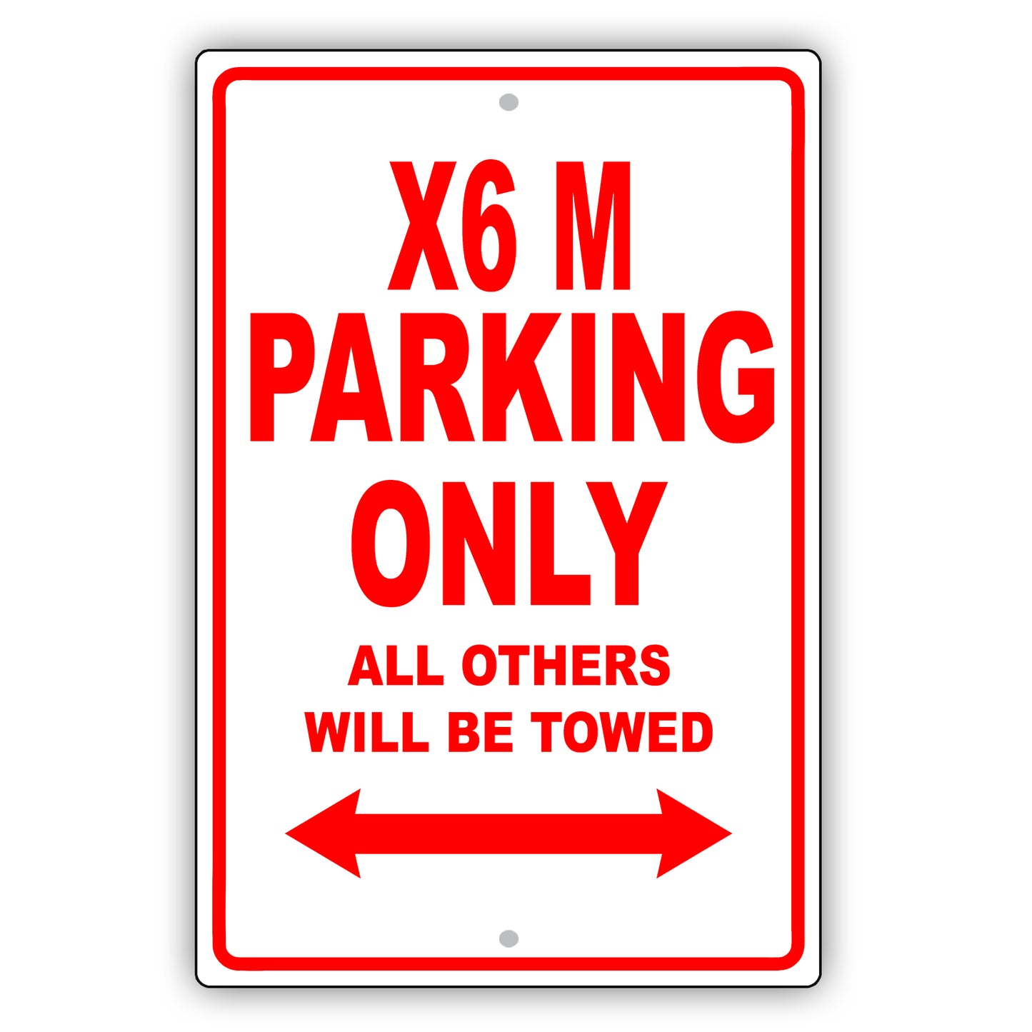 Bmw X6 M Parking Only All Others Will Be Towed Aluminum Decor Garage Sign