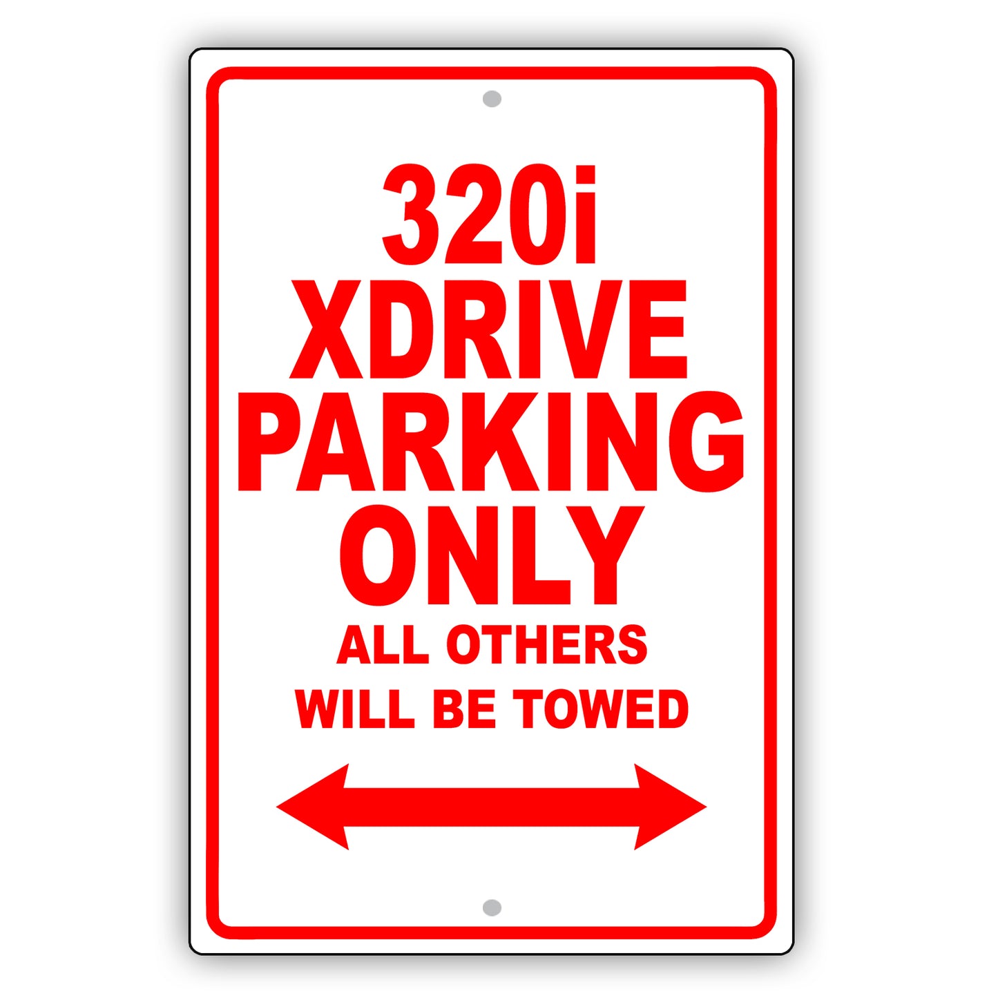 Bmw 320i Xdrive Parking Only All Others Will Be Towed Aluminum Decor Garage Sign