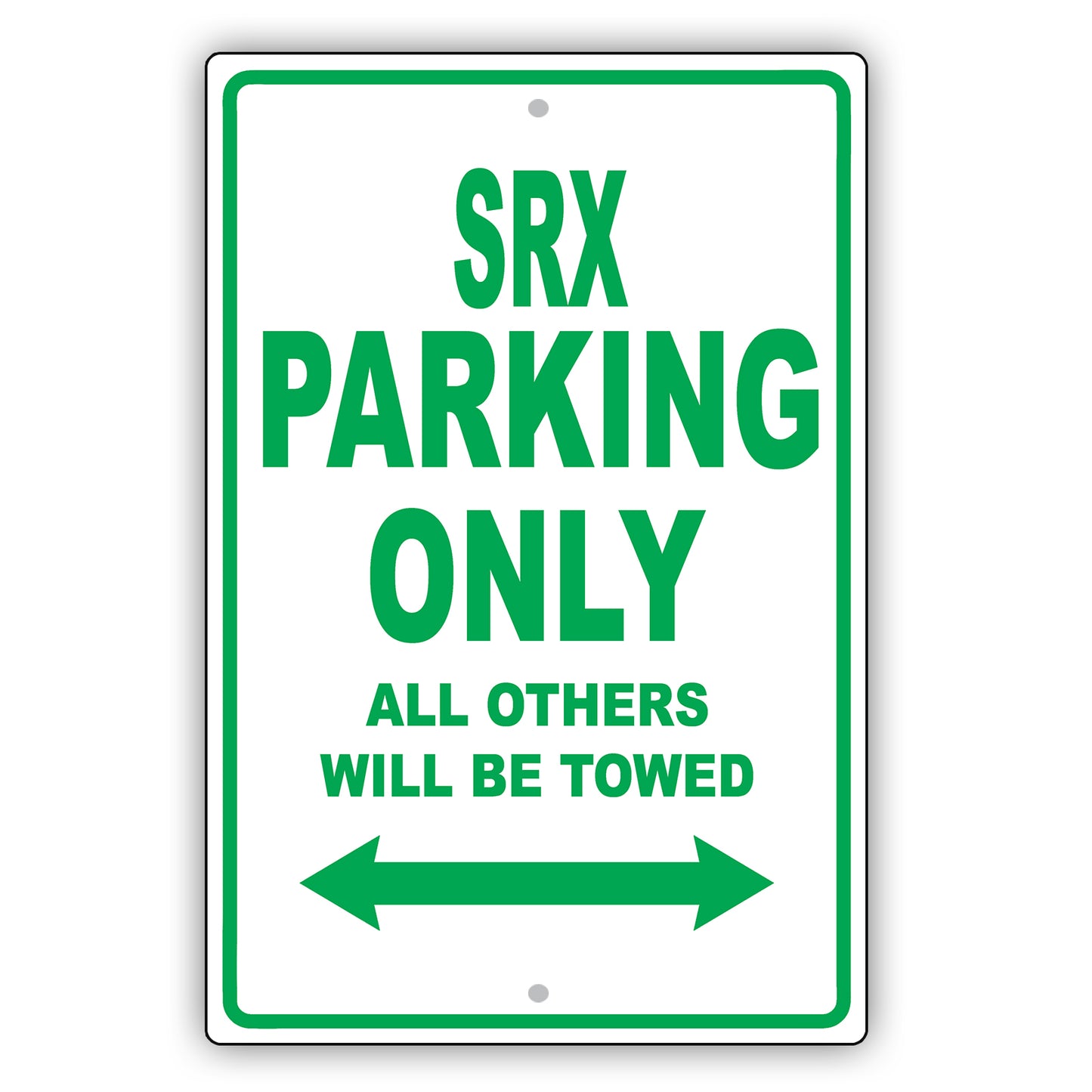 Cadillac Srx Parking Only All Others Will Be Towed Aluminum Decor Garage Sign