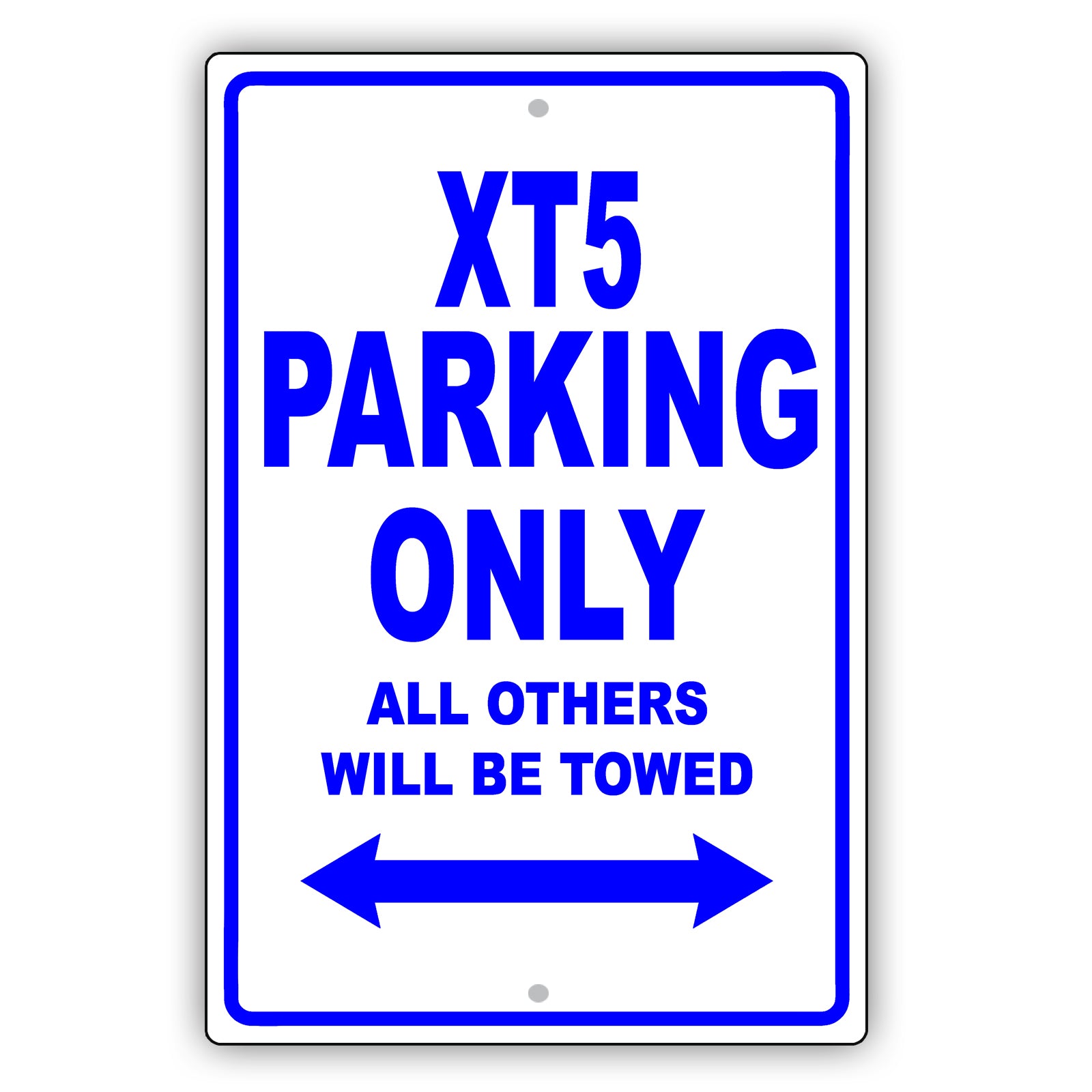 Cadillac Xt5 Parking Only All Others Will Be Towed Aluminum Decor Garage Sign
