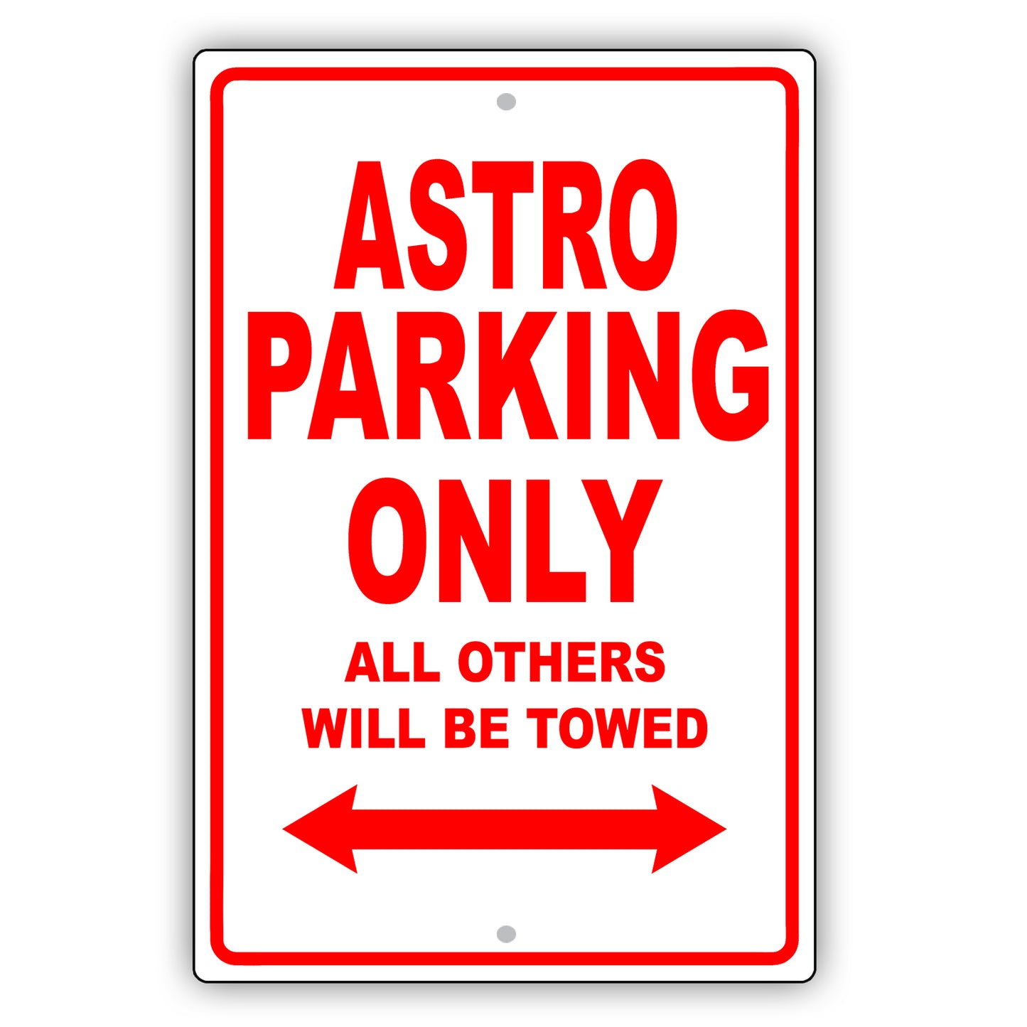 Chevrolet Astro Parking Only All Others Will Be Towed Aluminum Decor Garage Sign