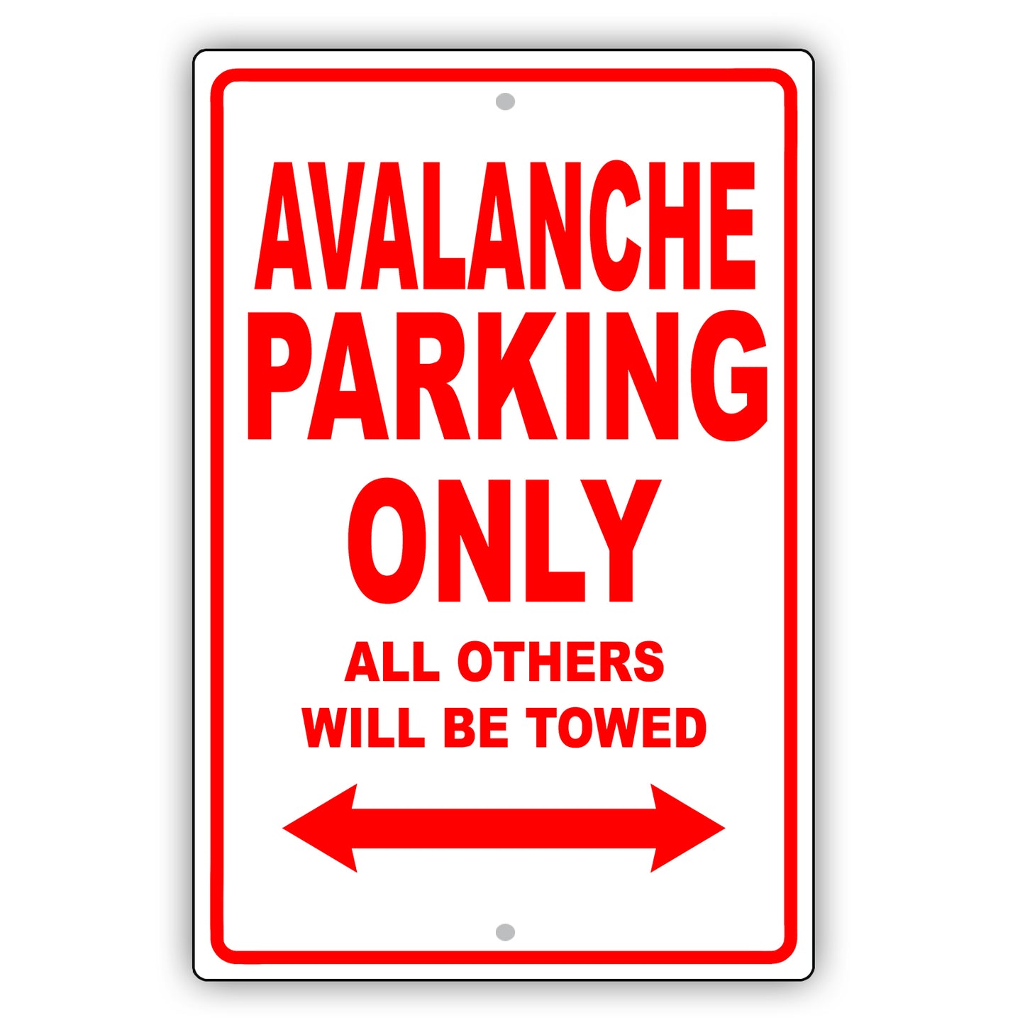 Chevrolet Avalanche Parking Only All Others Will Be Towed Aluminum Decor Garage Sign
