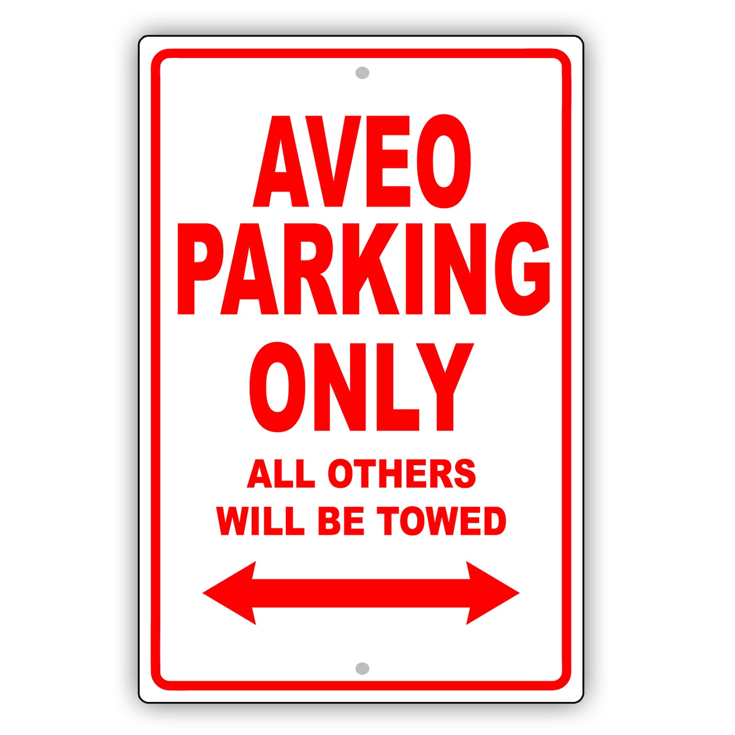 Chevrolet Aveo Parking Only All Others Will Be Towed Aluminum Decor Garage Sign