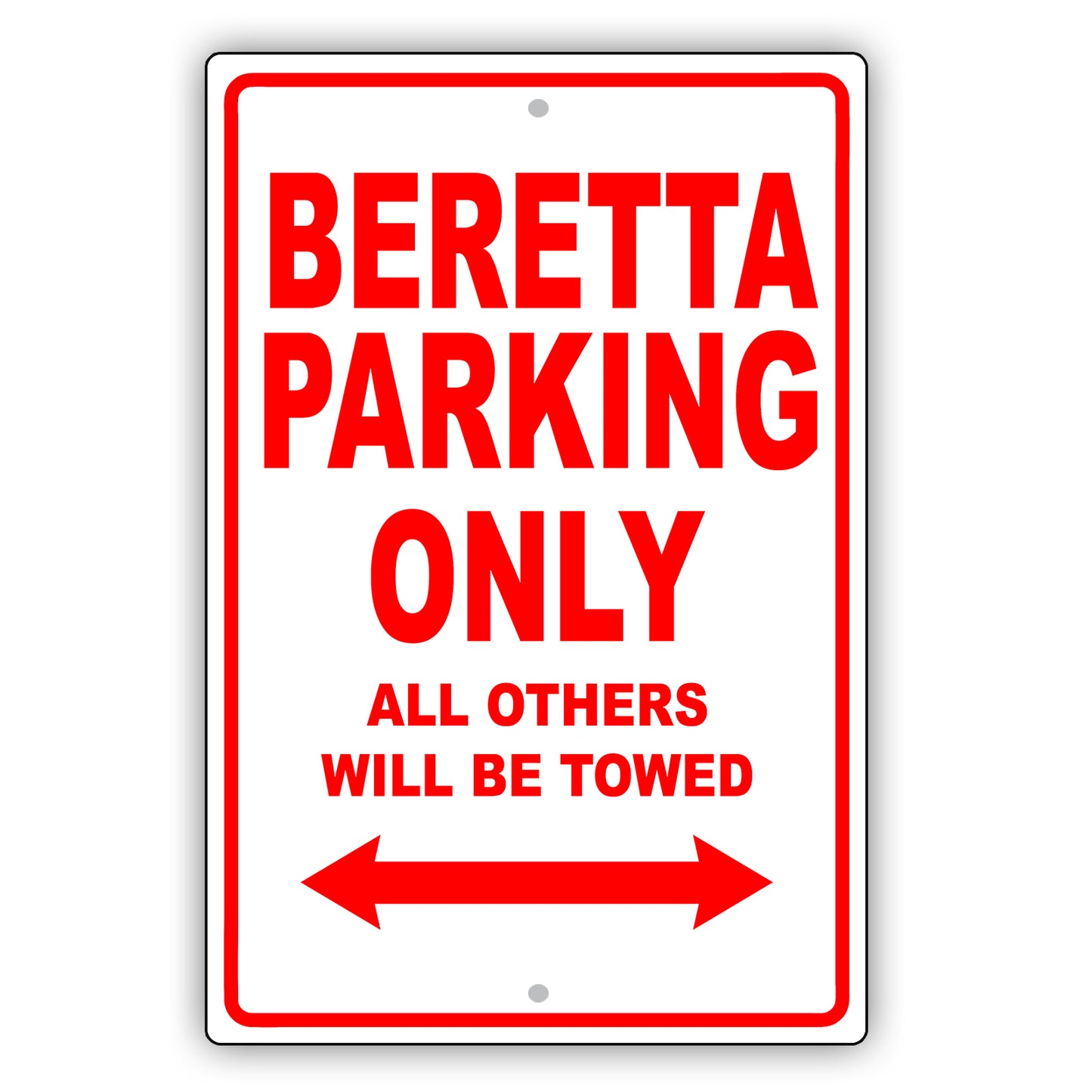 Chevrolet Beretta Parking Only All Others Will Be Towed Aluminum Decor Garage Sign