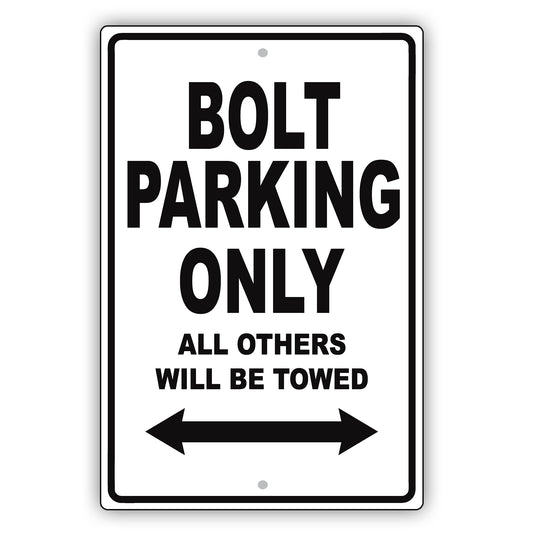 Chevrolet Bolt Parking Only All Others Will Be Towed Aluminum Decor Garage Sign