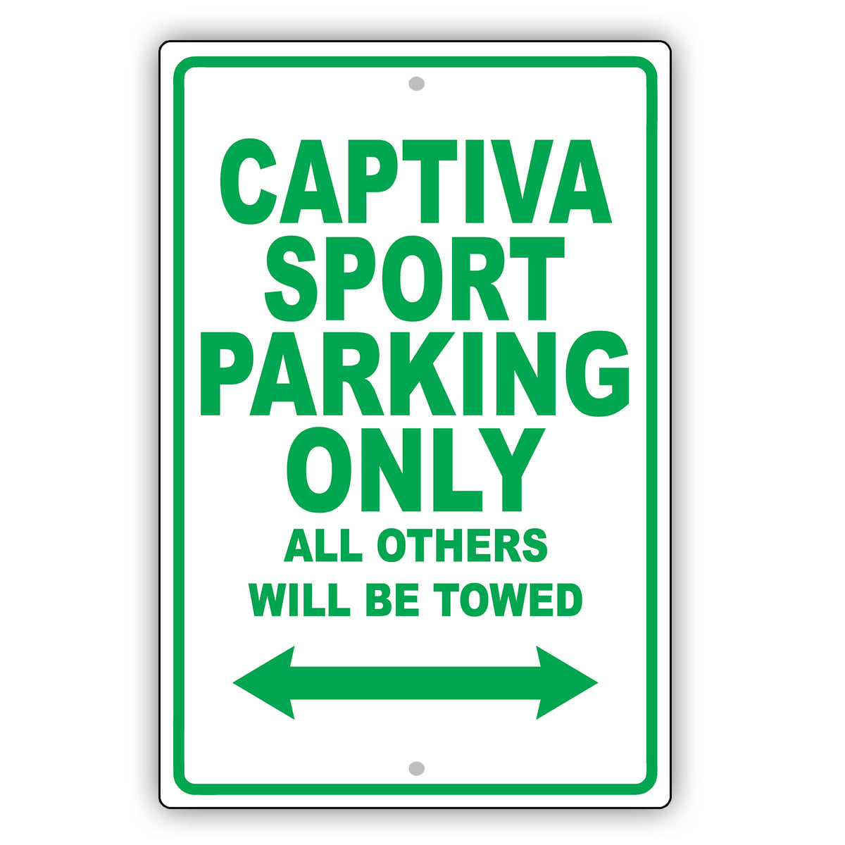 Chevrolet Captiva Sport Parking Only All Others Will Be Towed Aluminum Garage Sign
