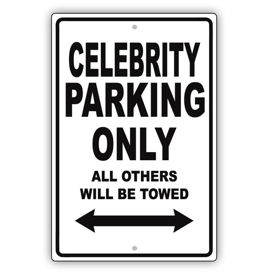 Chevrolet Celebrity Parking Only All Others Will Be Towed Aluminum Decor Garage Sign