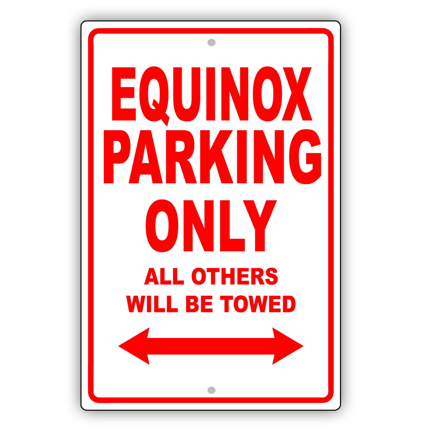 Chevrolet Equinox Parking Only All Others Will Be Towed Aluminum Decor Garage Sign