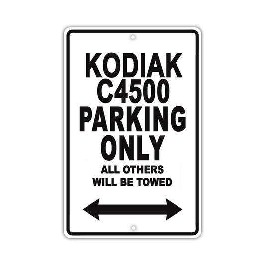 Chevrolet Kodiak C4500 Parking Only All Others Will Be Towed Aluminum Garage Sign