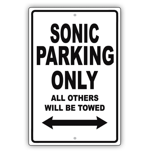 Chevrolet Sonic Parking Only All Others Will Be Towed Aluminum Decor Garage Sign