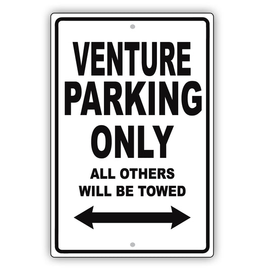 Chevrolet Venture Parking Only All Others Will Be Towed Aluminum Decor Garage Sign