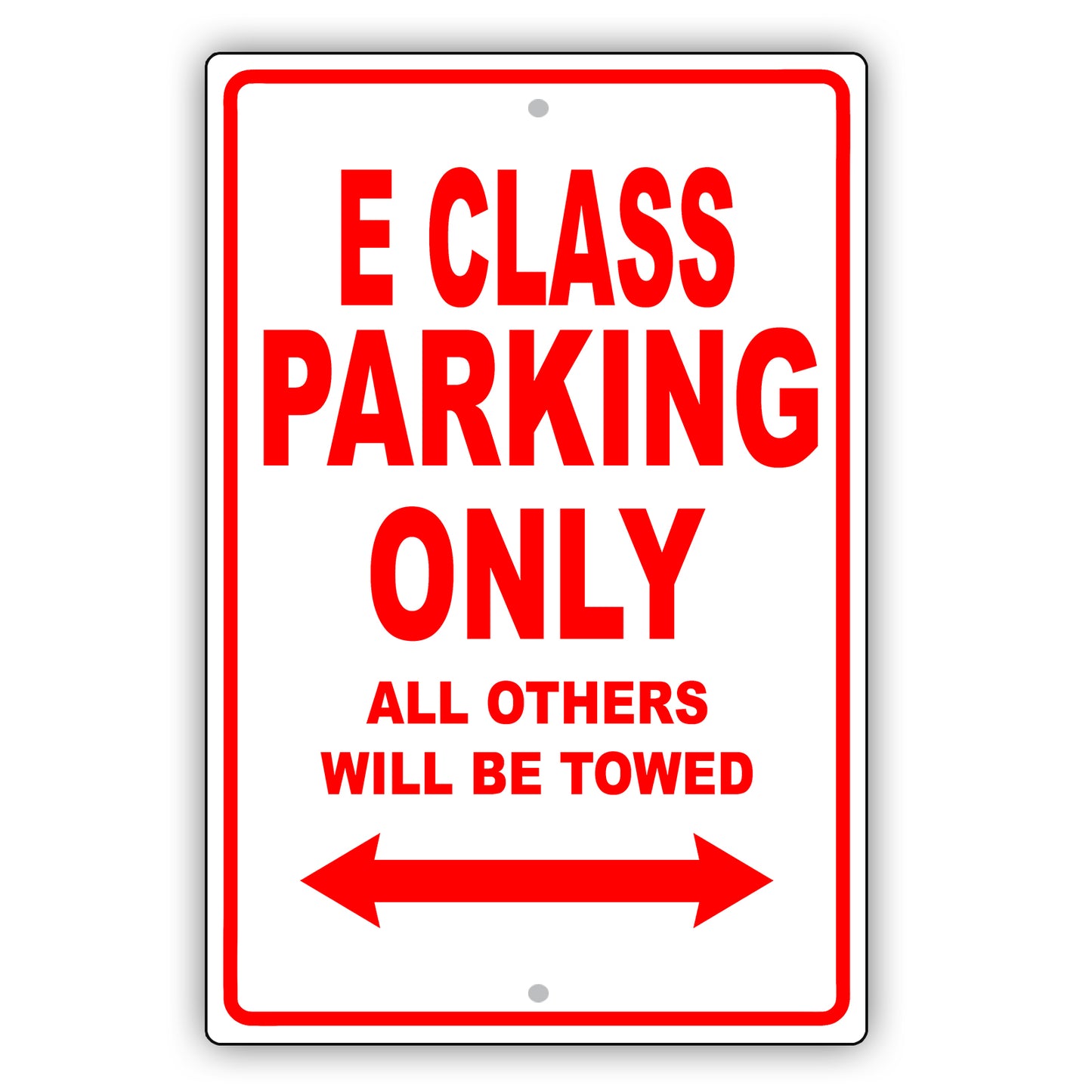 Chrysler E Class Parking Only All Others Will Be Towed Aluminum Decor Garage Sign