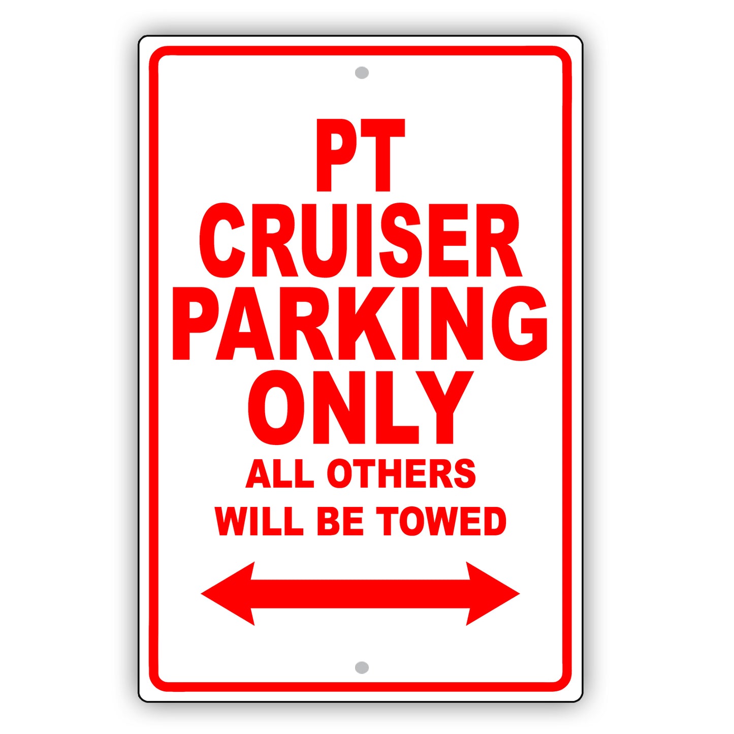 Chrysler Pt Cruiser Parking Only All Others Will Be Towed Aluminum Decor Garage Sign