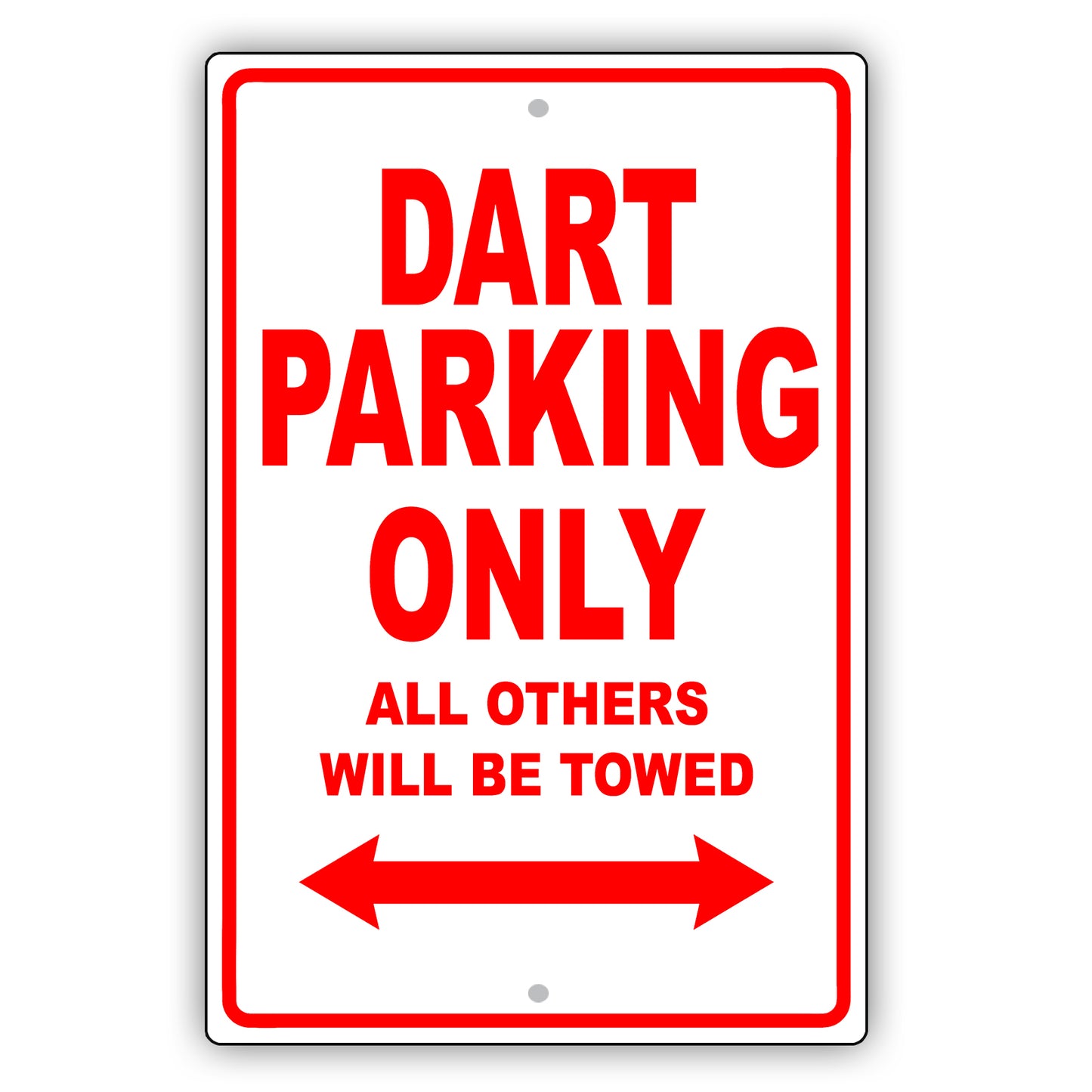 Dodge Dart Parking Only All Others Will Be Towed Aluminum Decor Garage Sign