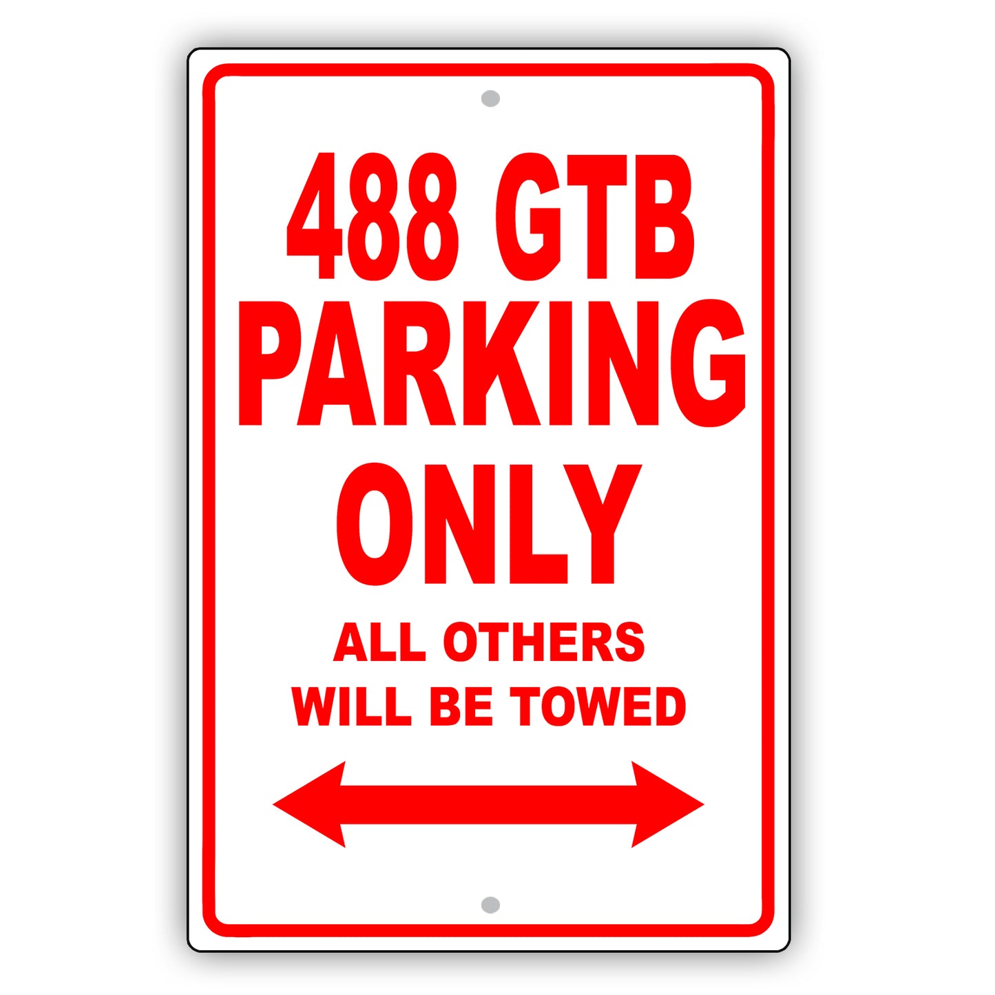 Ferrari 488 Gtb Parking Only All Others Will Be Towed Aluminum Decor Garage Sign