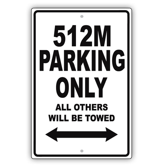 Ferrari 512m Parking Only All Others Will Be Towed Aluminum Decor Garage Sign