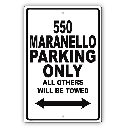 Ferrari 550 Maranello Parking Only Others Will Be Towed Aluminum Decor Garage Sign