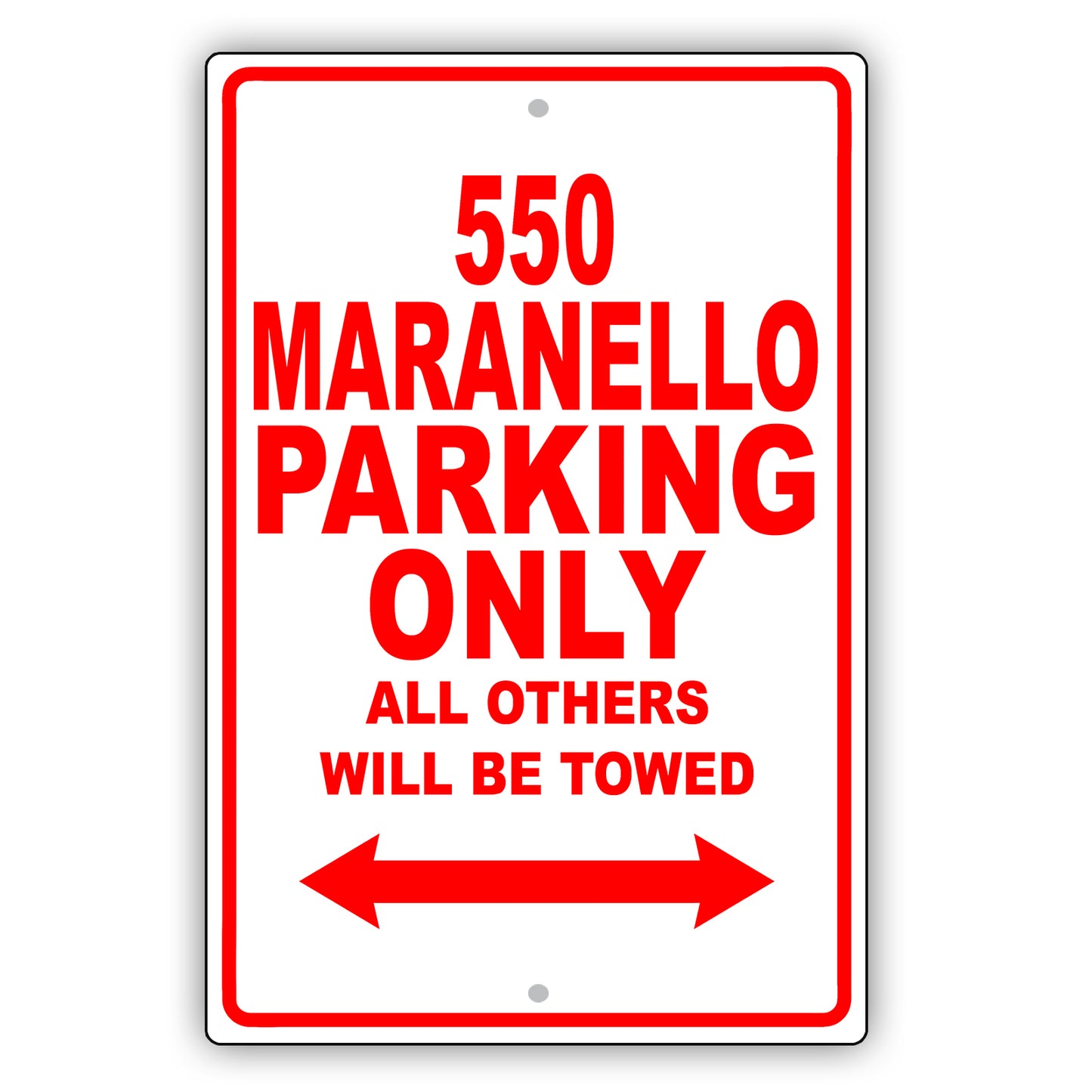 Ferrari 550 Maranello Parking Only Others Will Be Towed Aluminum Decor Garage Sign