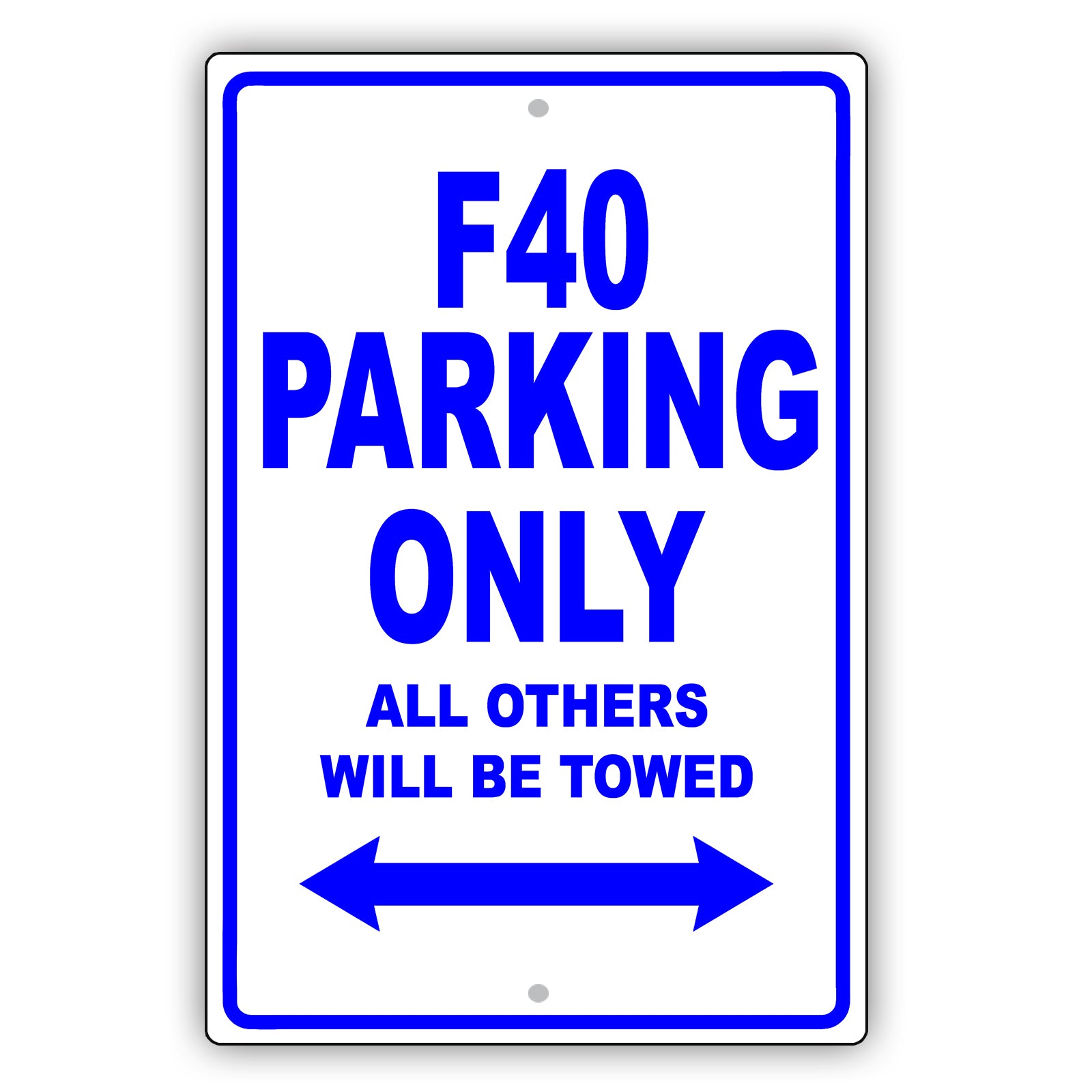 Ferrari F40 Parking Only All Others Will Be Towed Aluminum Decor Garage Sign