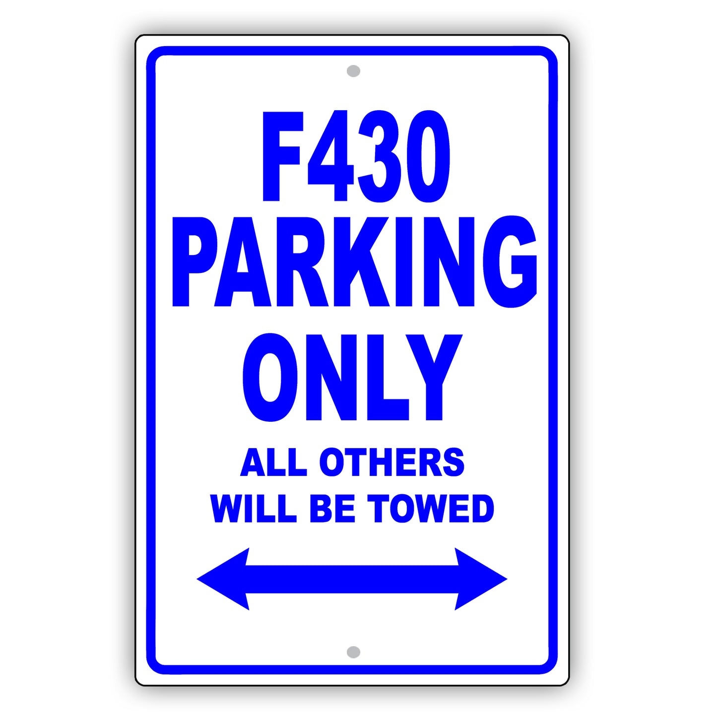 Ferrari F430 Parking Only All Others Will Be Towed Aluminum Decor Garage Sign